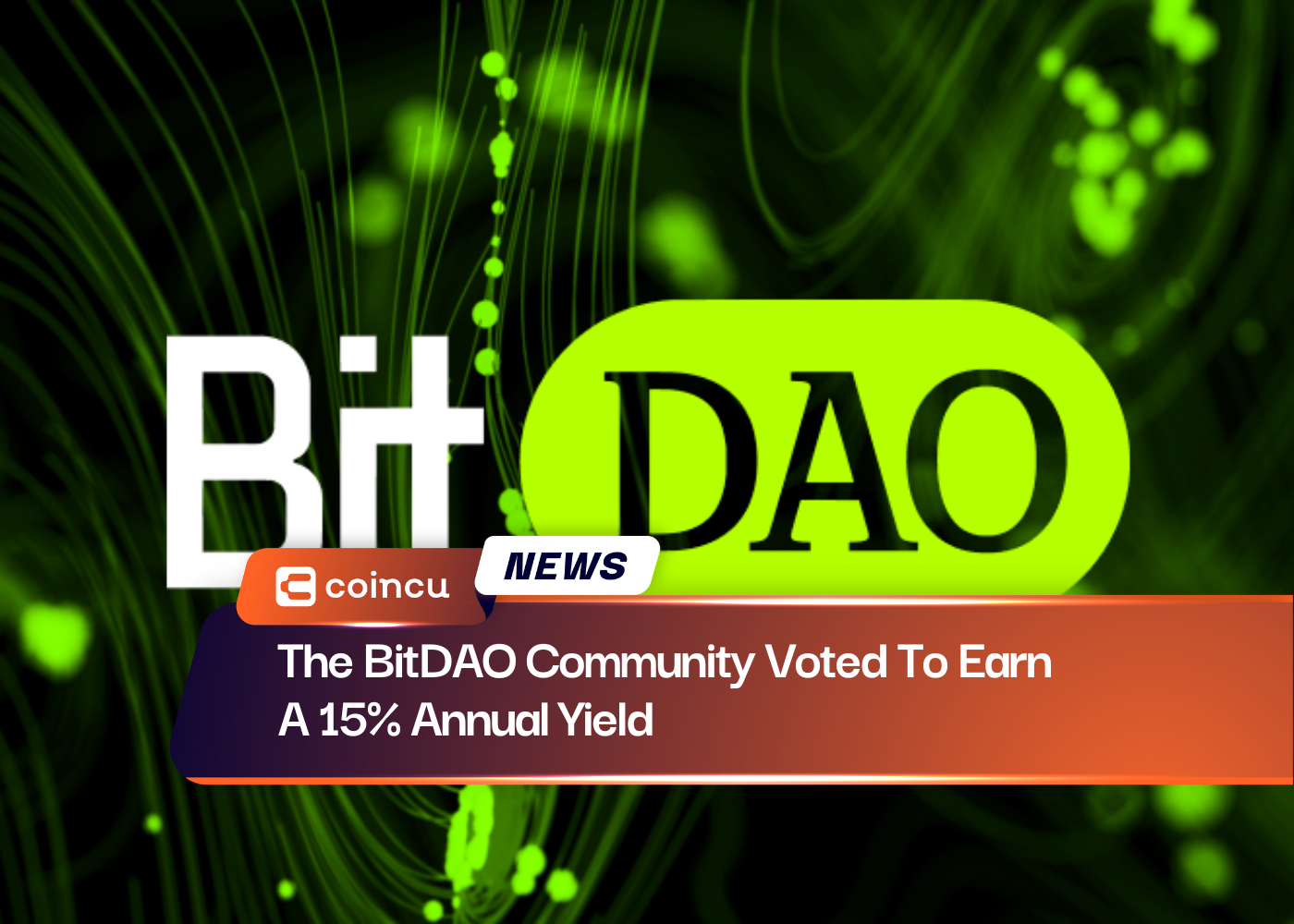 The BitDAO Community Voted To Earn A 15% Annual Yield