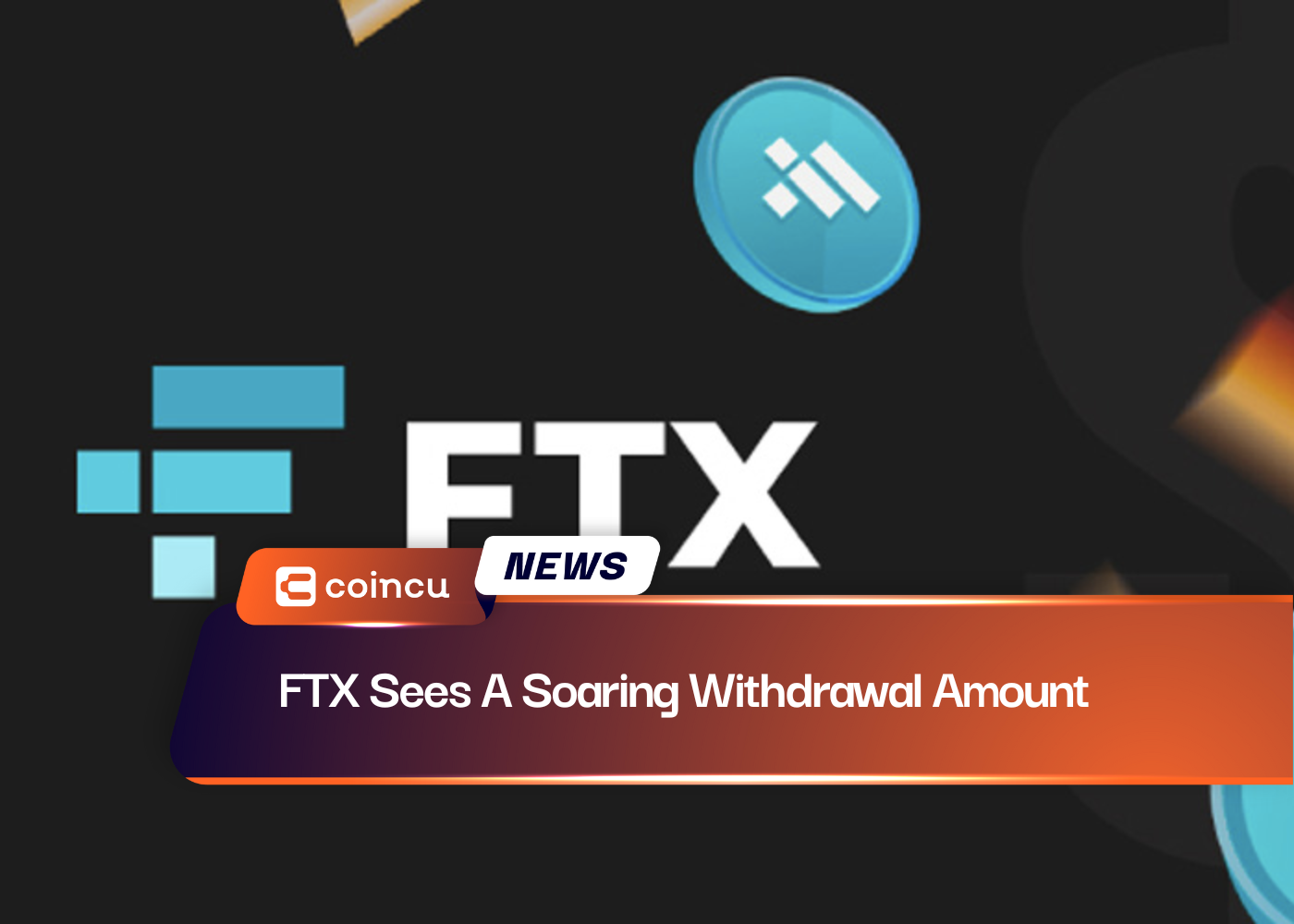 FTX Sees A Soaring Withdrawal Amount