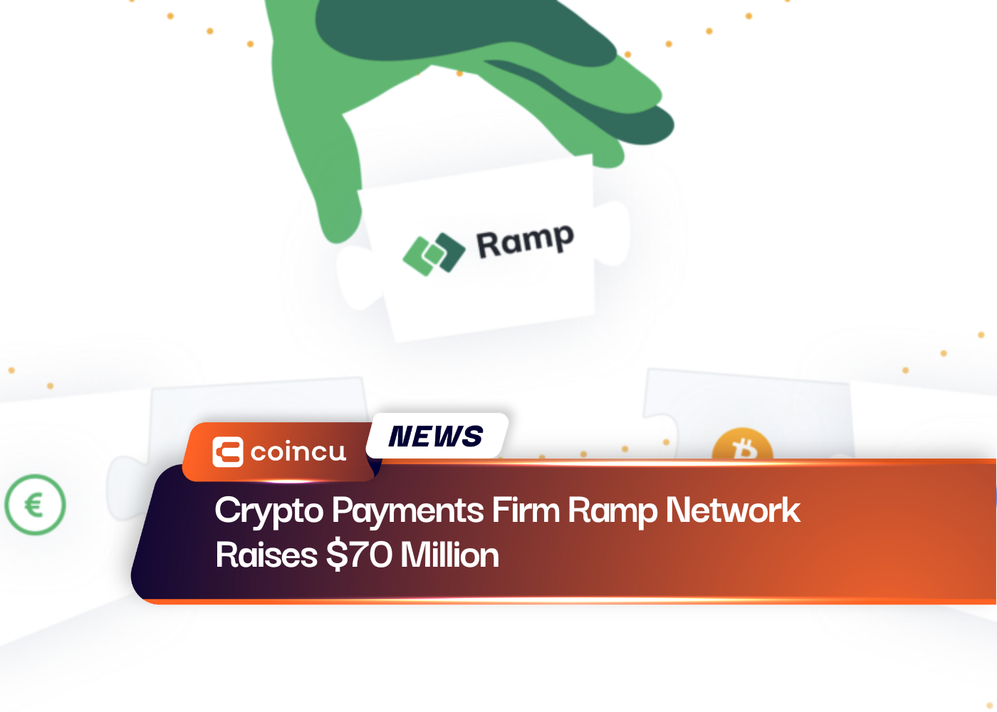 Crypto Payments Firm Ramp Network Raises $70 Million