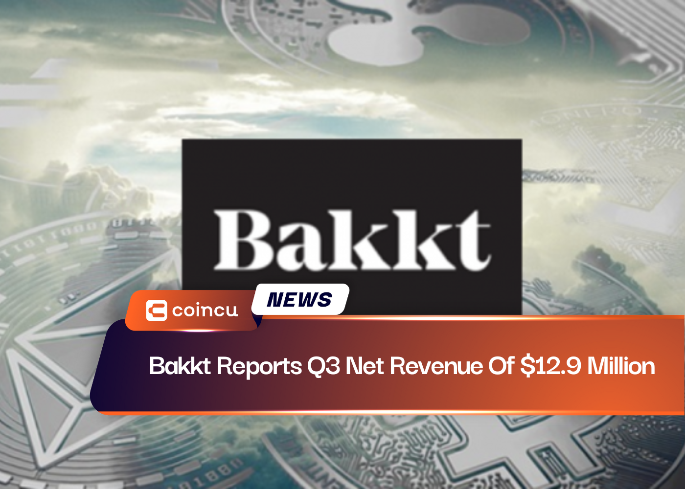 Bakkt Reports Q3 Net Revenue Of $12.9 Million