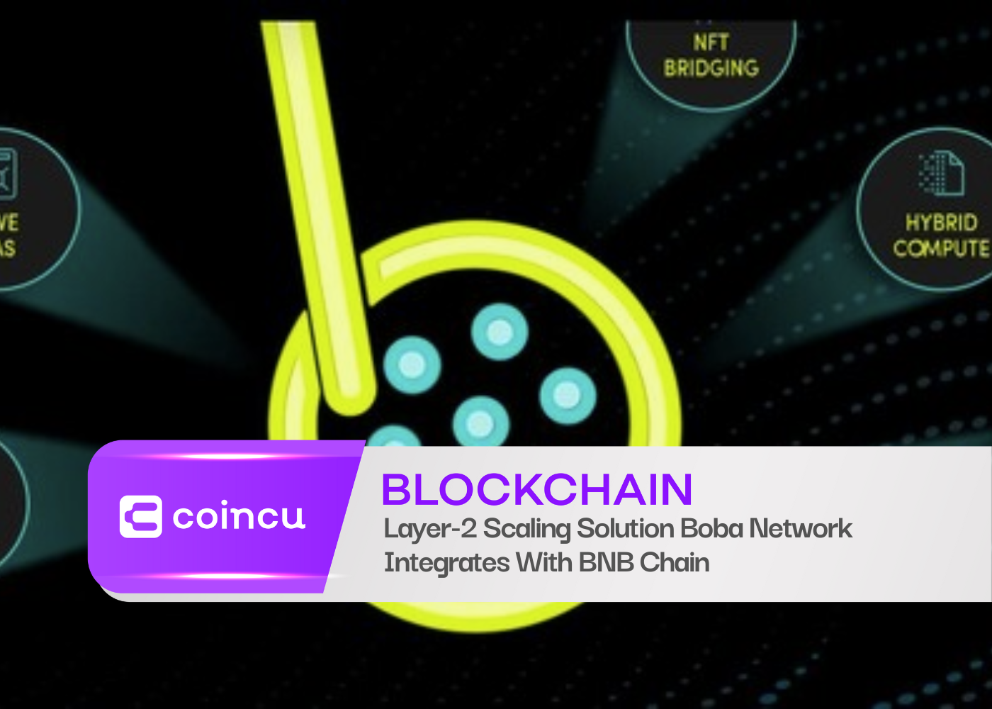 Layer-2 Scaling Solution Boba Network Integrates With BNB Chain