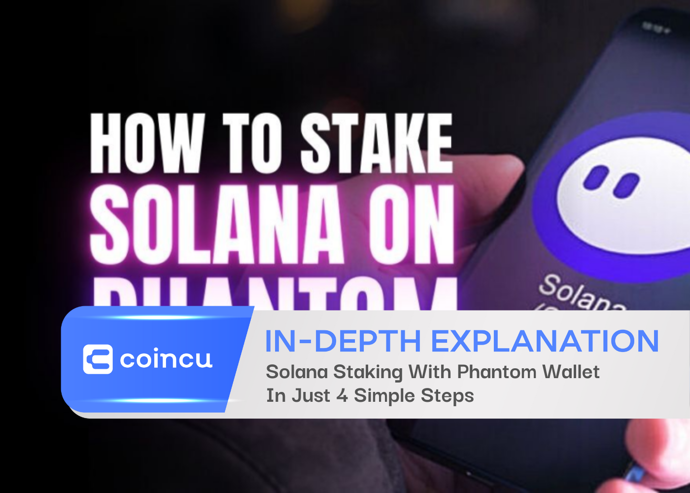 Solana Staking With Phantom Wallet In Just 4 Simple Steps