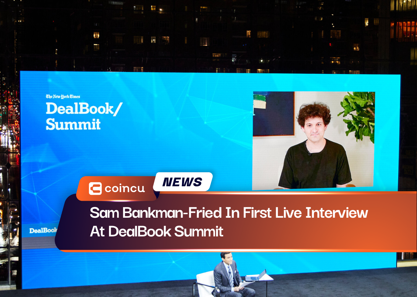 Sam Bankman-Fried In First Live Interview At DealBook Summit