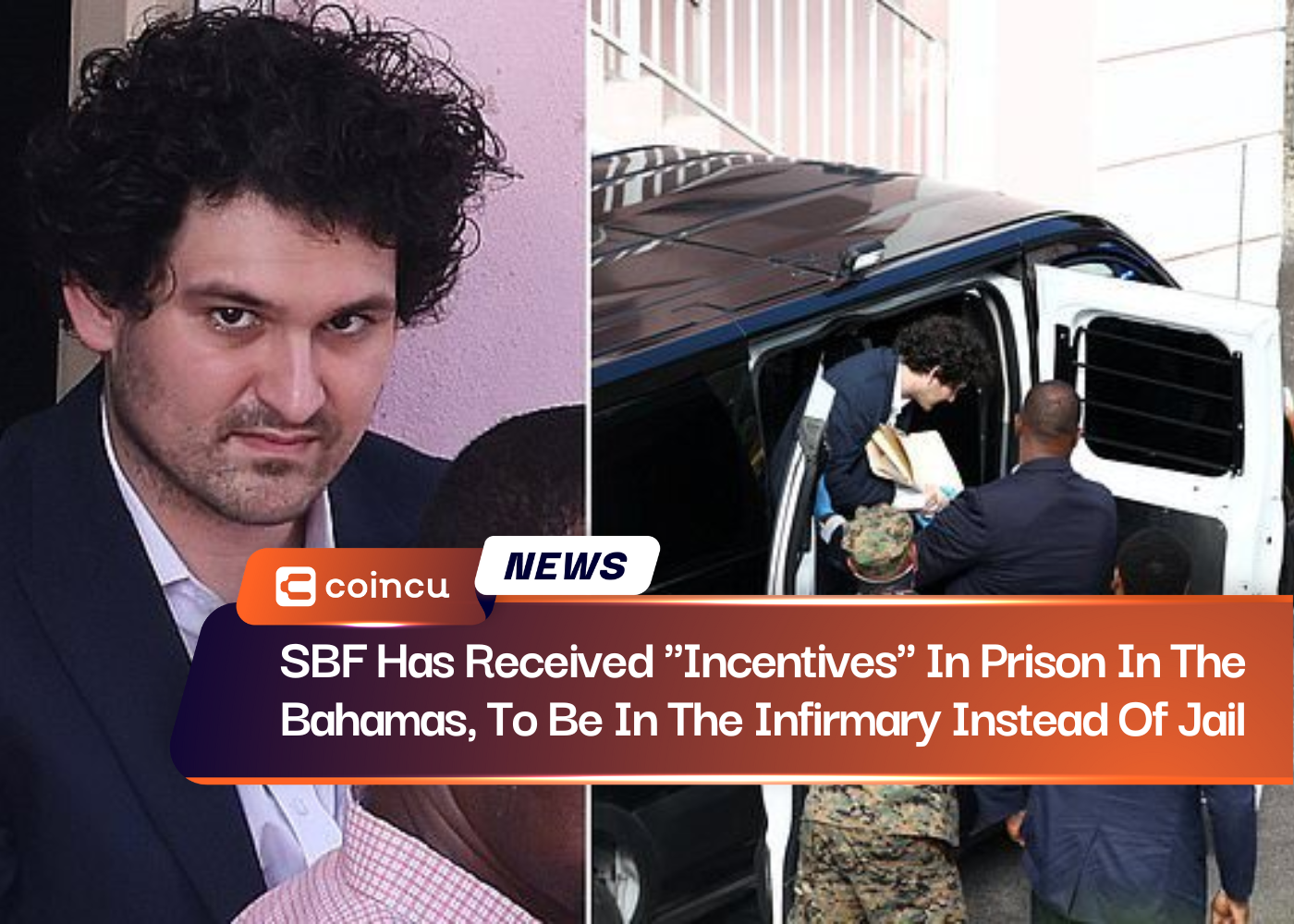 SBF Has Received "Incentives" In Prison In The Bahamas, To Be In The Infirmary Instead Of Jail