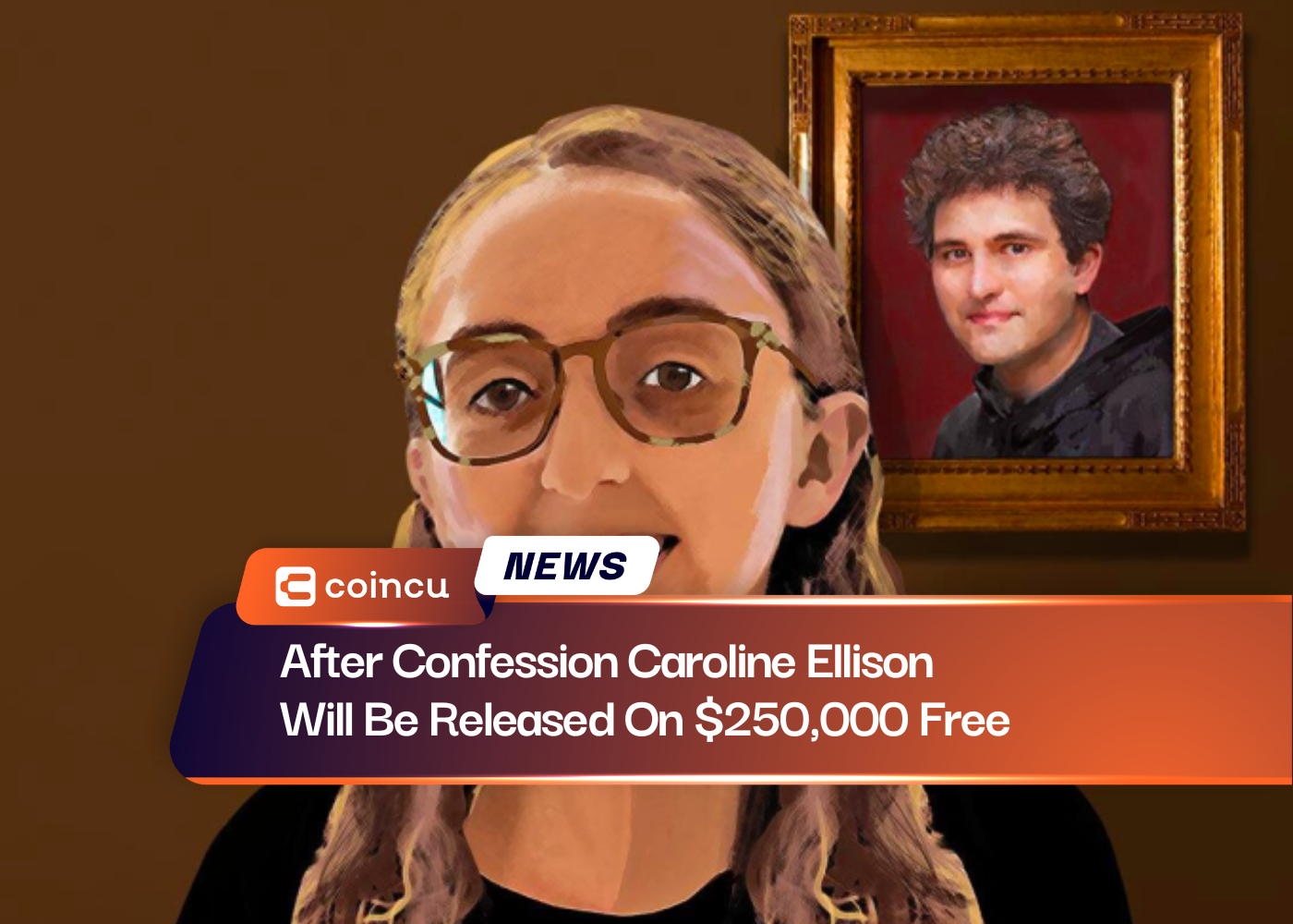 After Confession Caroline Ellison Will Be Released On $250,000 Free