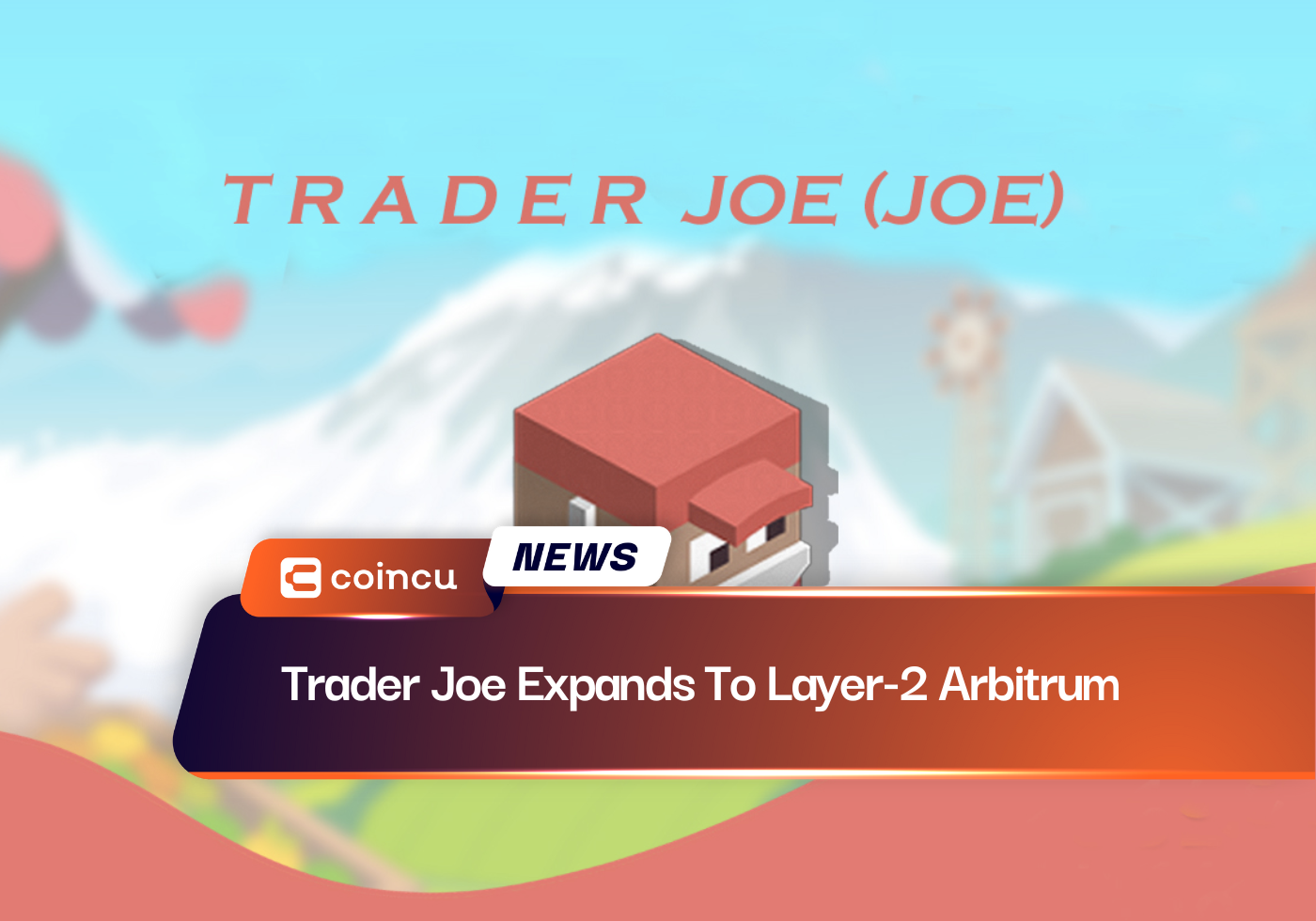 Trader Joe Expands To Layer-2 Arbitrum