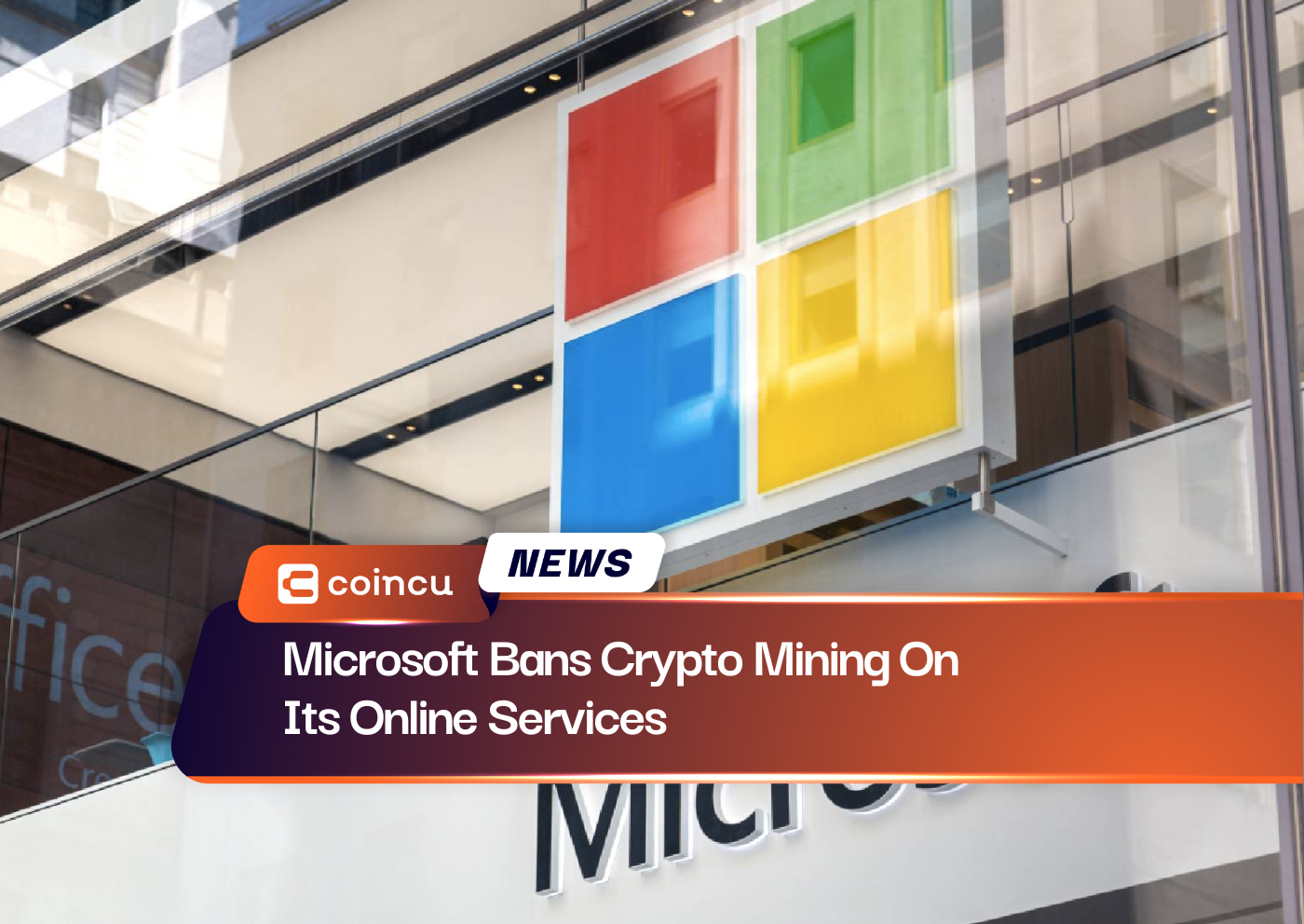 Microsoft Bans Crypto Mining On Its Online Services