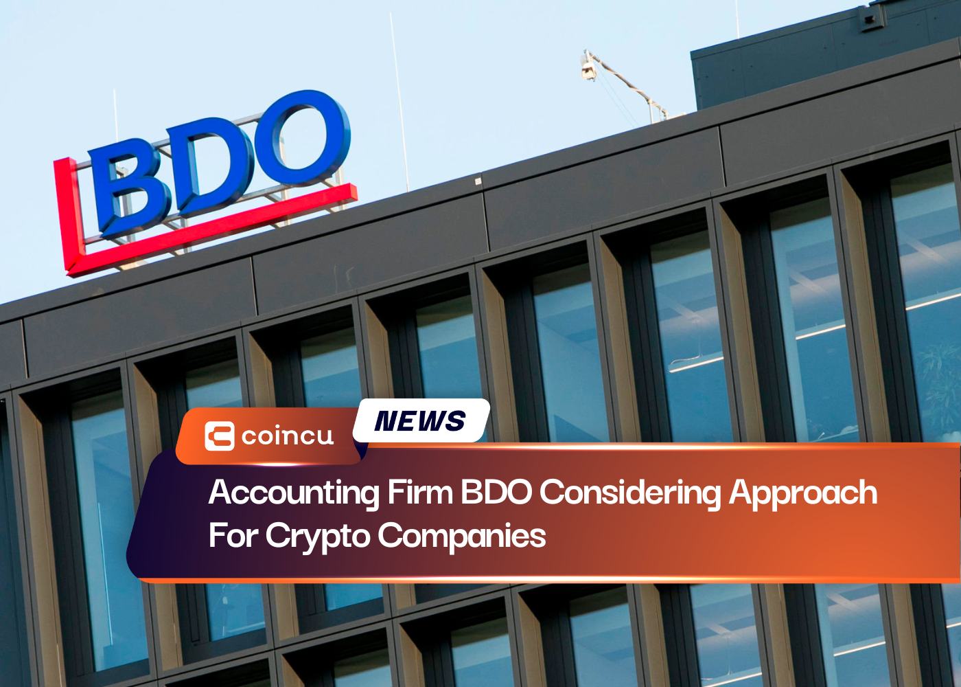 Accounting Firm BDO Considering Approach For Crypto Companies