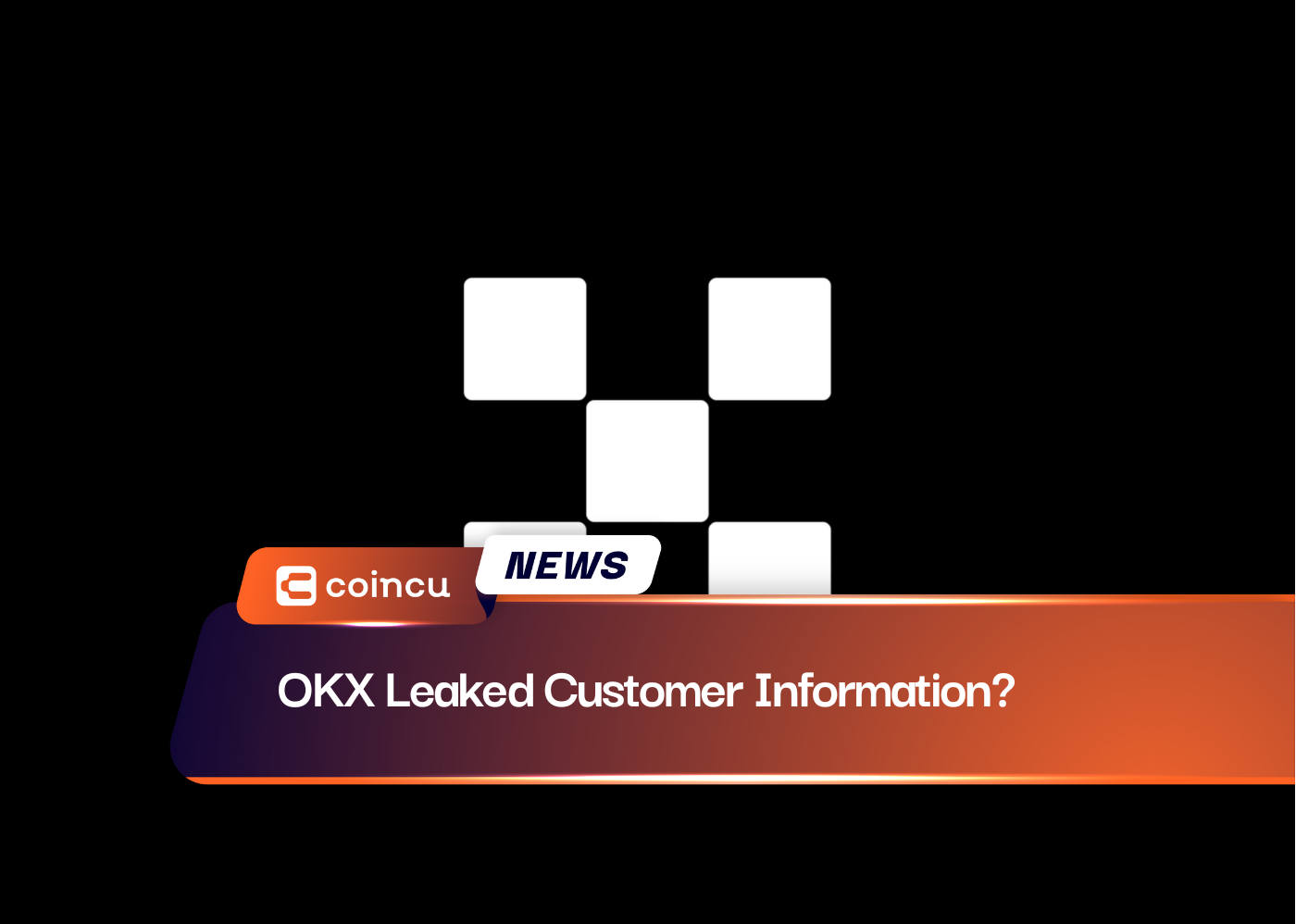 OKX Leaked Customer Information?