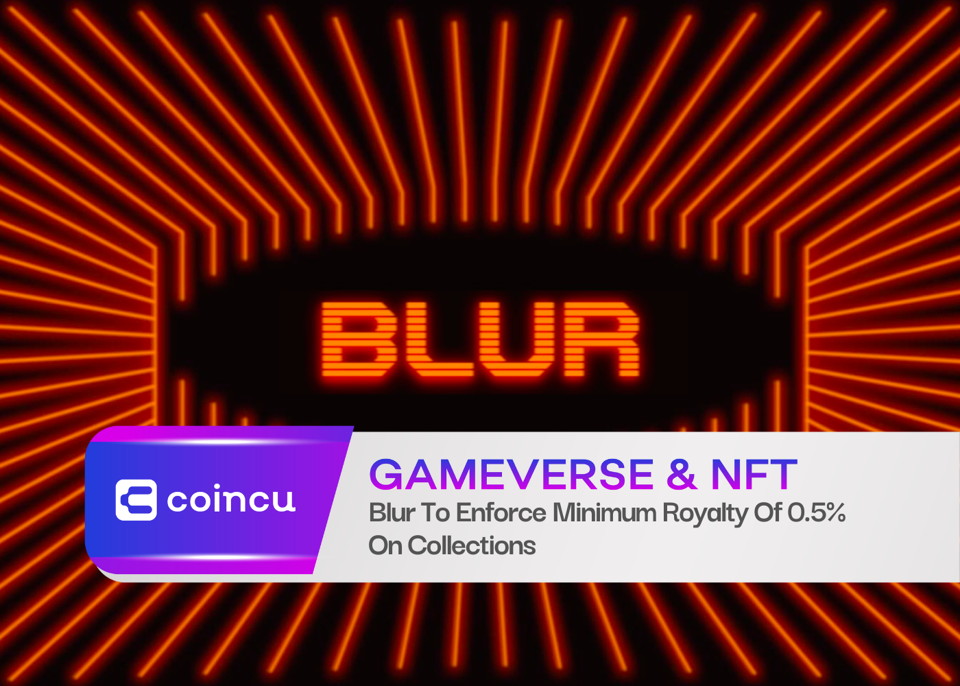 Blur To Enforce Minimum Royalty Of 0.5% On Collections
