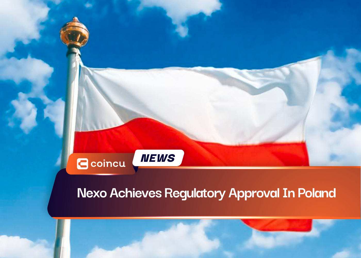 Nexo Achieves Regulatory Approval In Poland