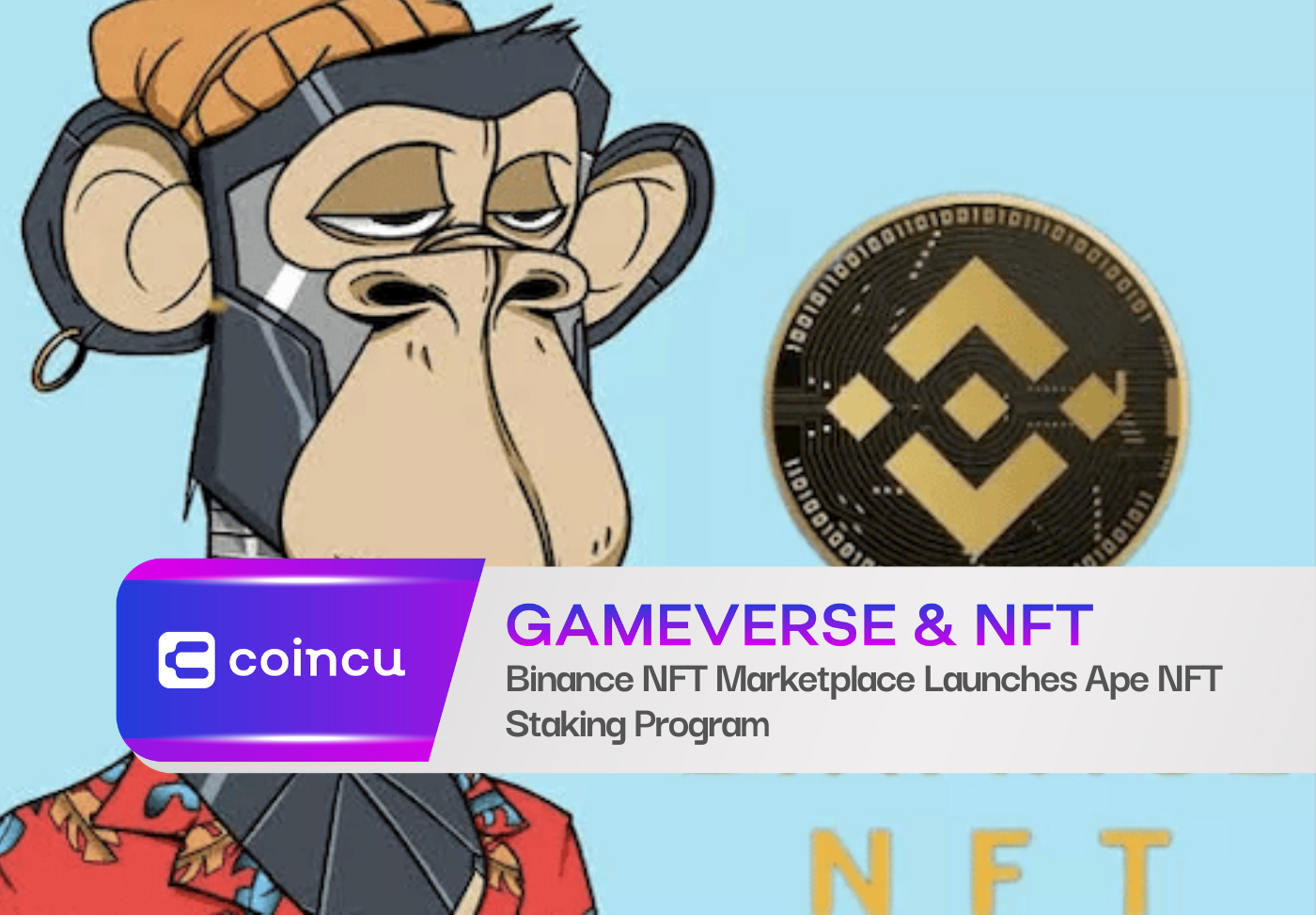 Binance NFT Marketplace Launches Ape NFT Staking Program