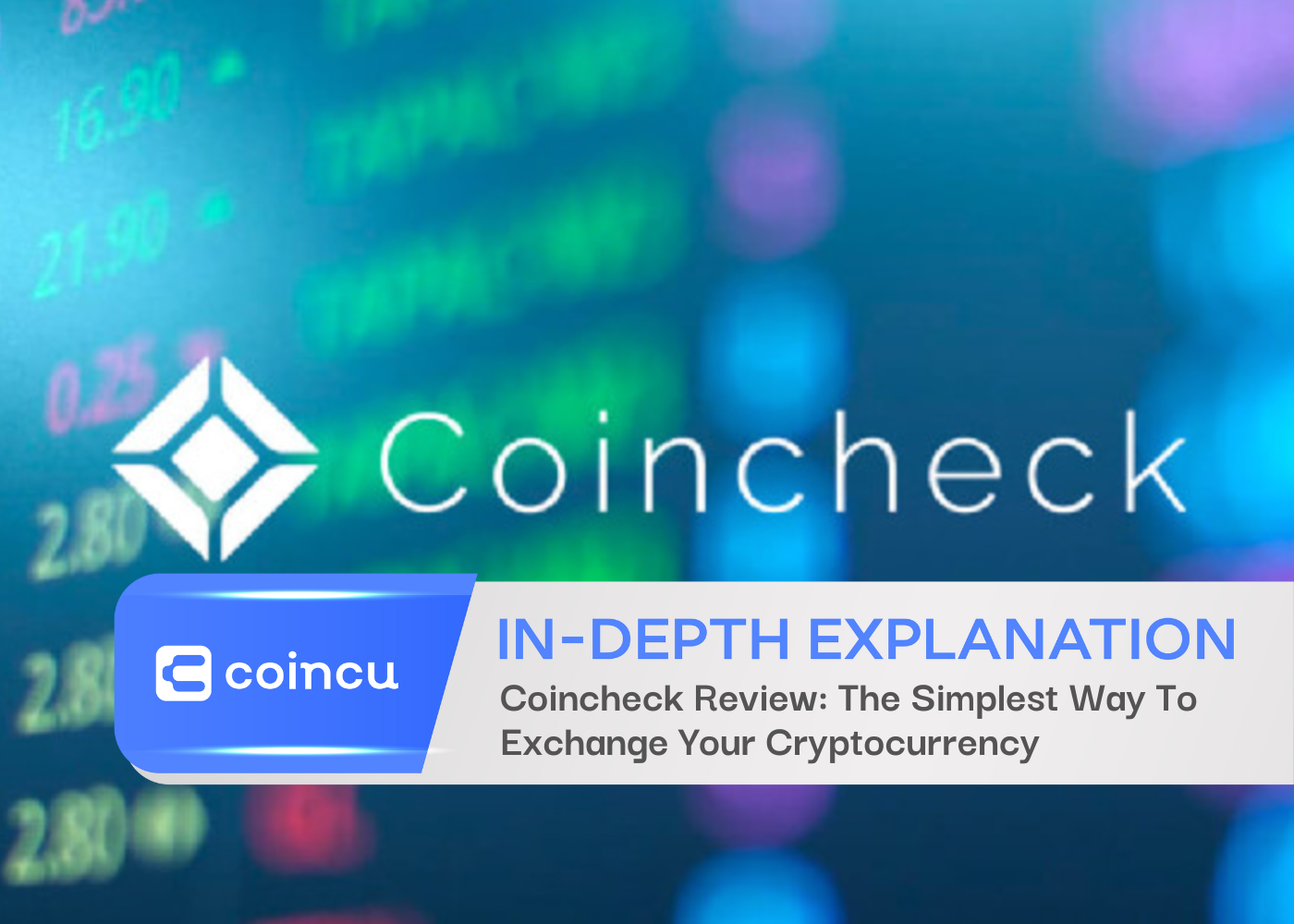 Coincheck Review: The Simplest Way To Exchange Your Cryptocurrency In 2023