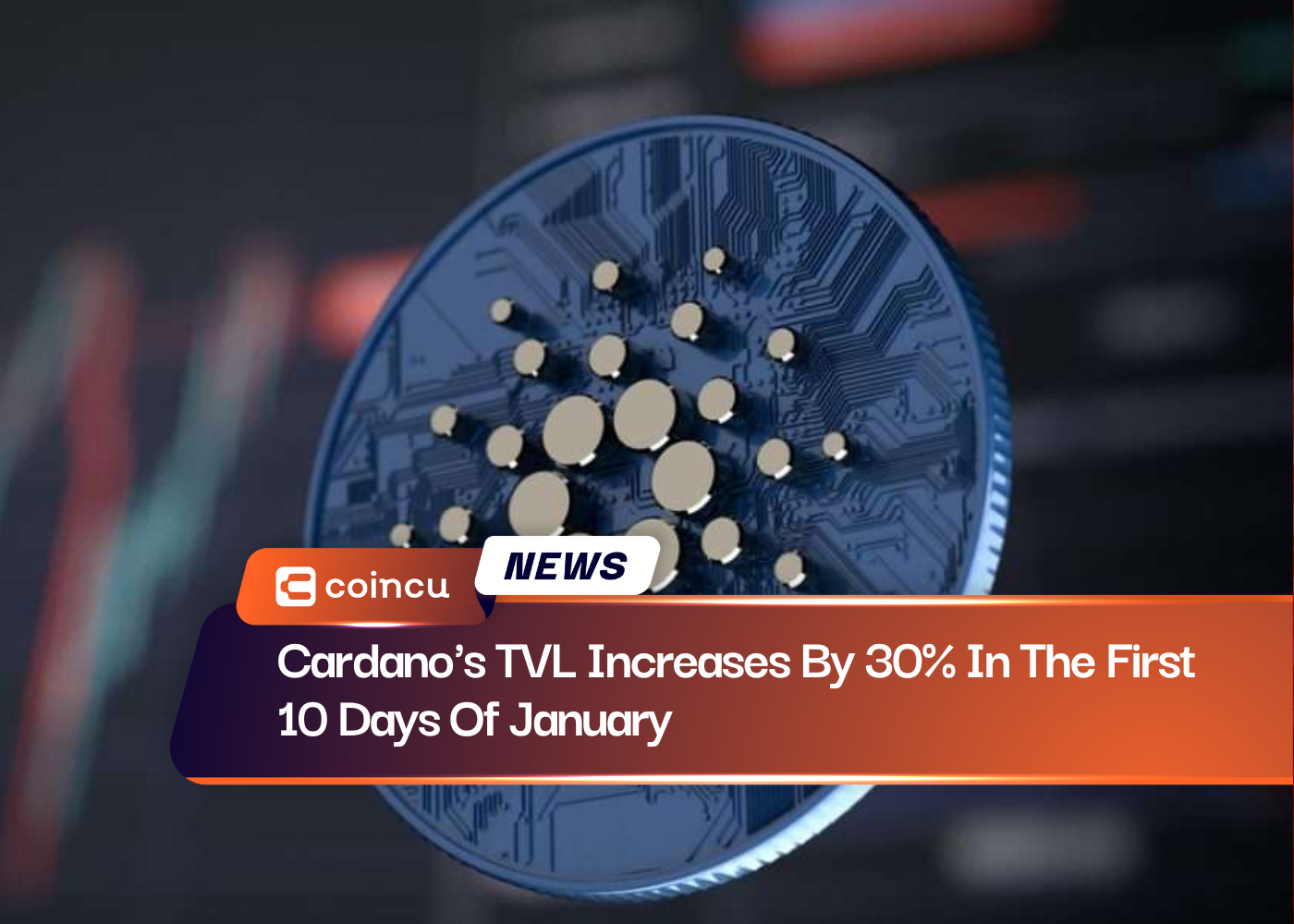 Cardano's TVL Increases By 30% In The First 10 Days Of January
