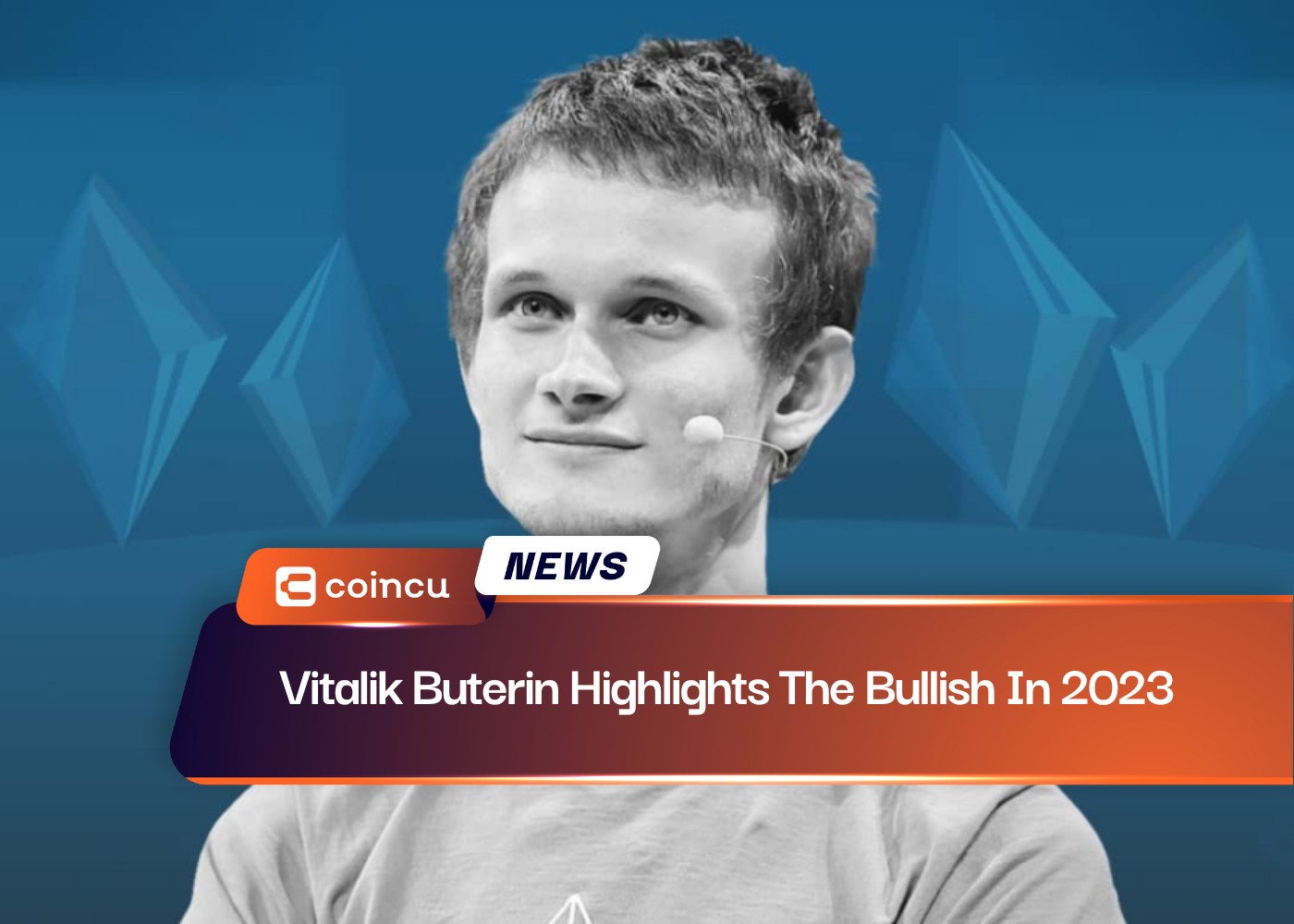 Vitalik Buterin Highlights The Bullish In 2023