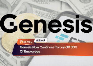 Genesis Now Continues To Lay Off 30% Of Employees