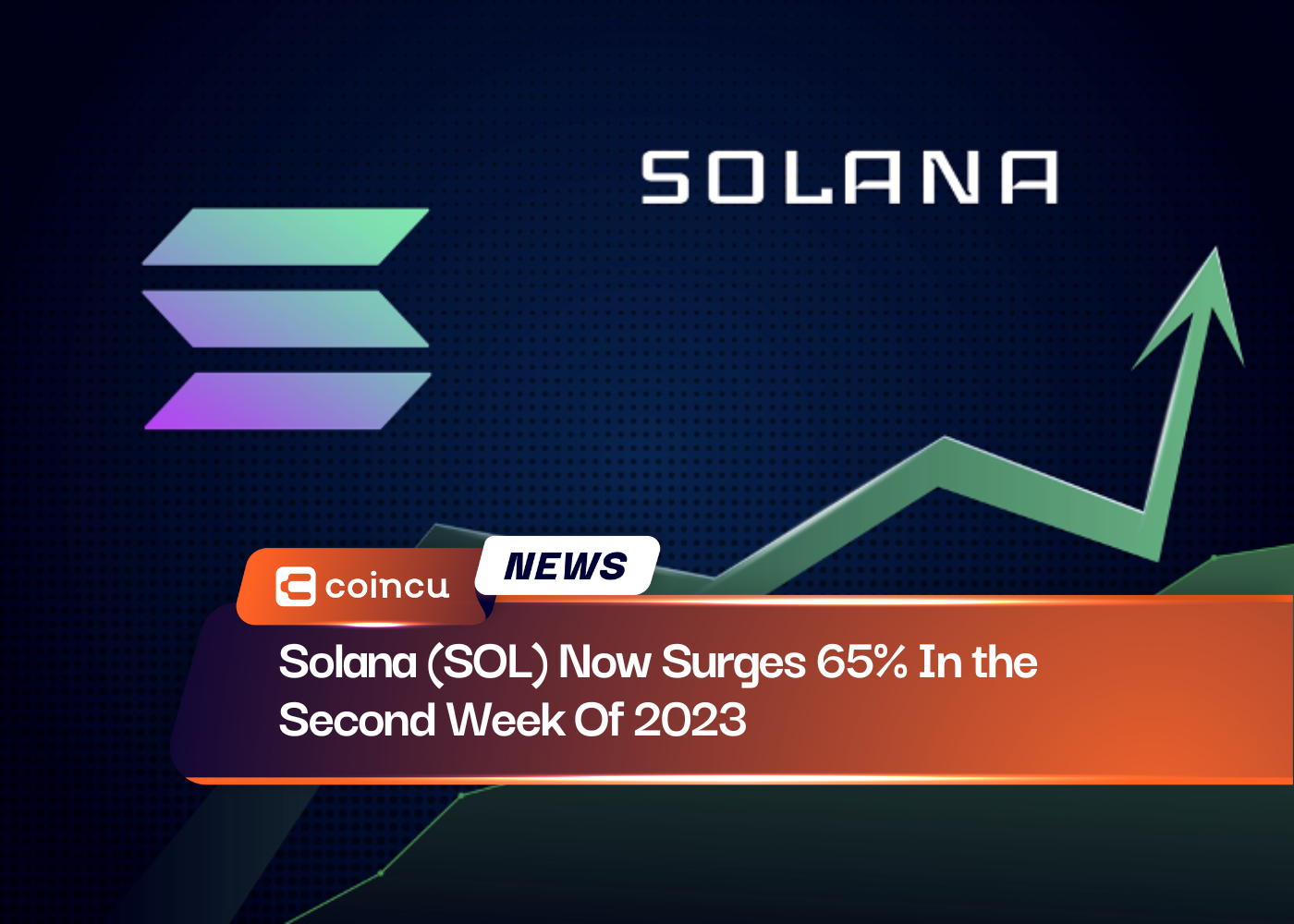Solana (SOL) Now Surges 65% In the Second Week Of 2023
