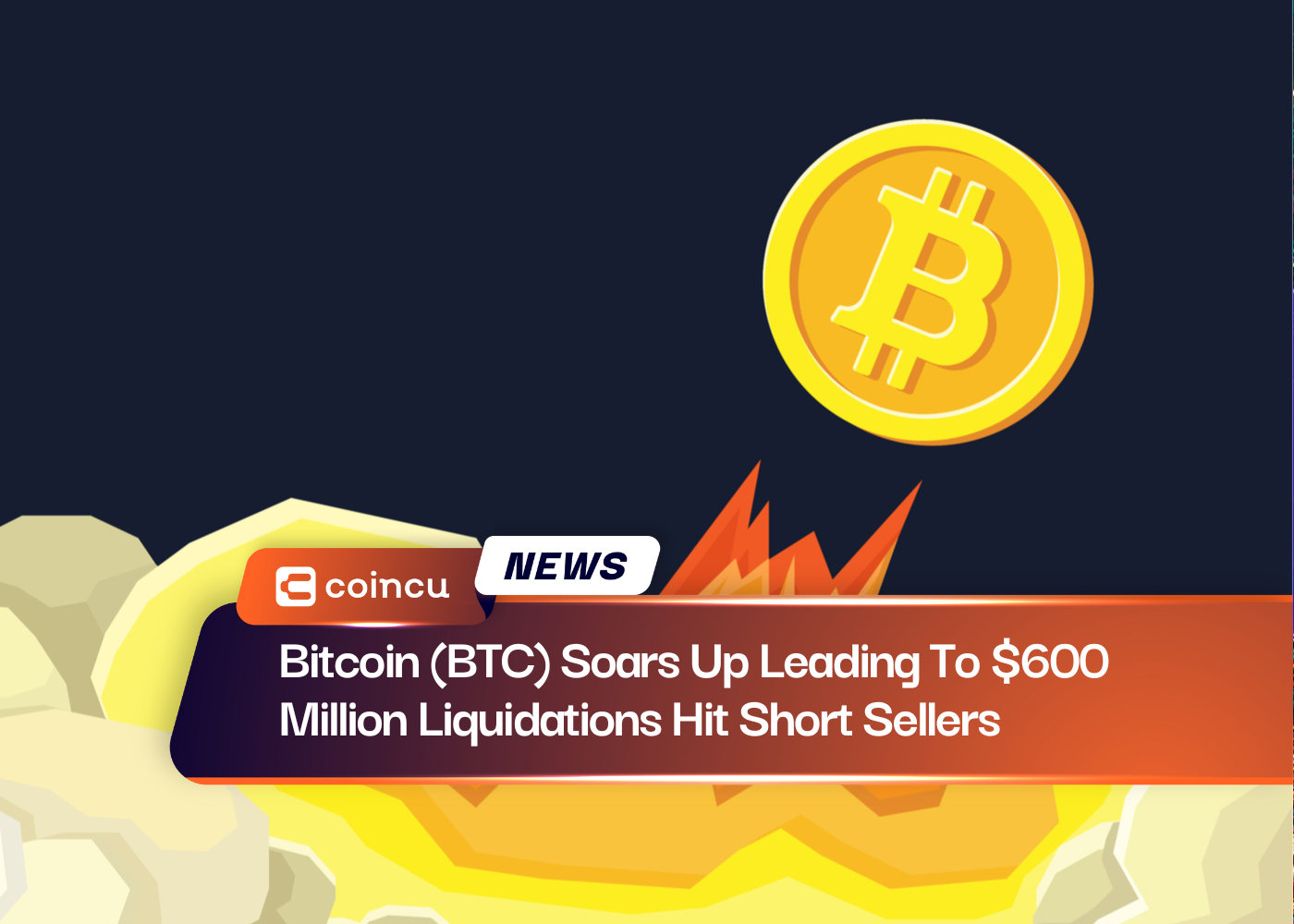 Bitcoin (BTC) Soars Up Leading To $600 Million Liquidations Hit Short Sellers