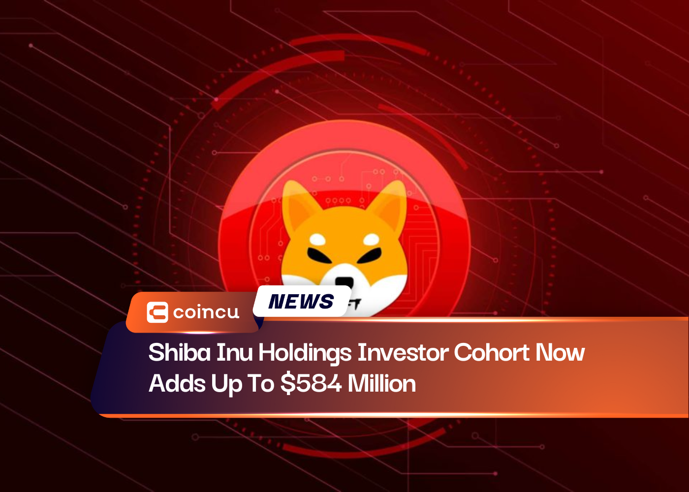 Shiba Inu Holdings Investor Cohort Now Adds Up To $584 Million