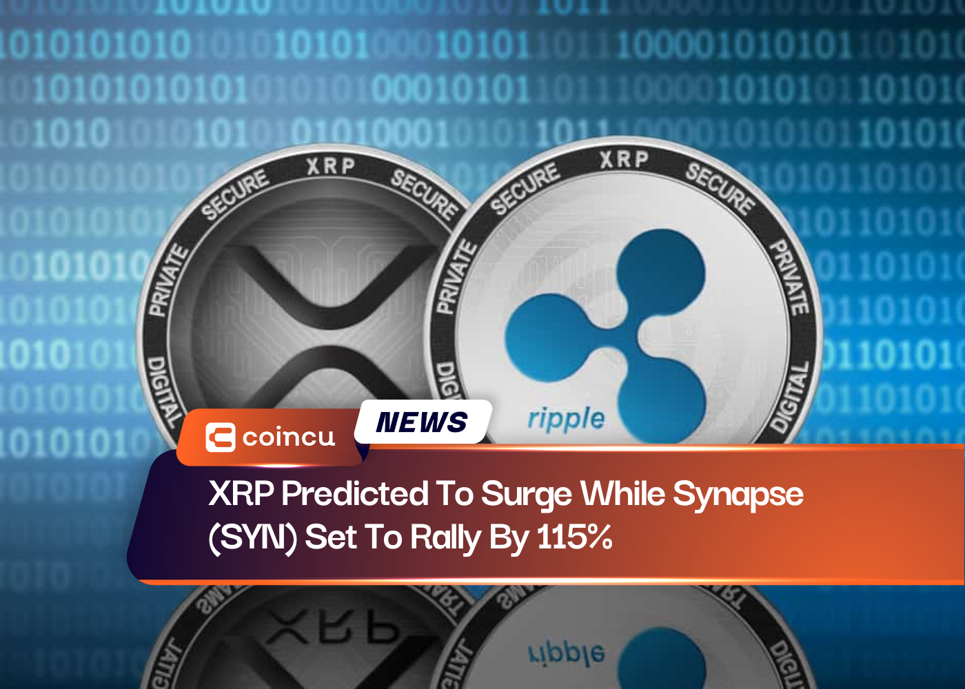 XRP Predicted To Surge While Synapse (SYN) Set To Rally By 115%