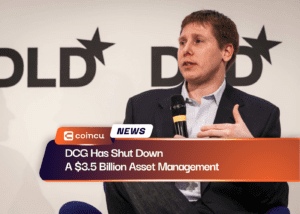 DCG Has Shut Down A $3.5 Billion Asset Management