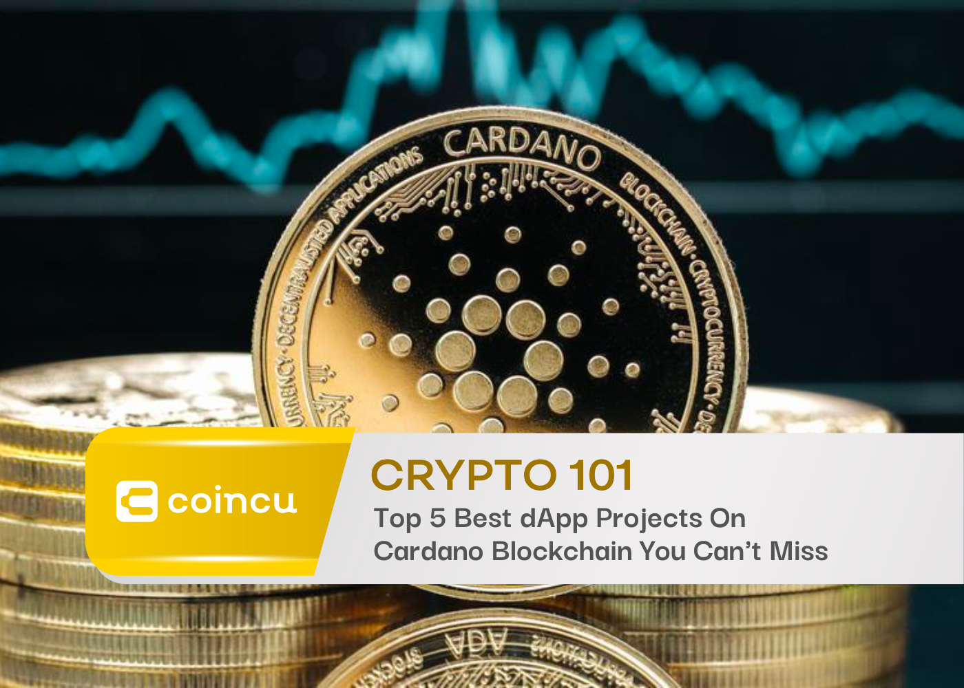 Top 5 Best dApp Projects On Cardano Blockchain You Can't Miss