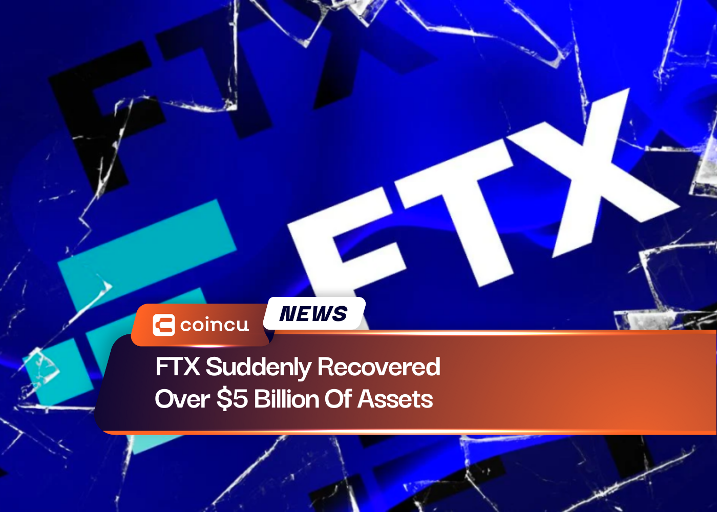 FTX Suddenly Recovered Over $5 Billion Of Assets