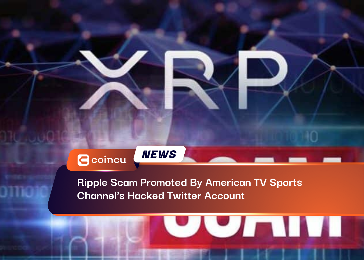 Ripple Scam Promoted By American TV Sports
