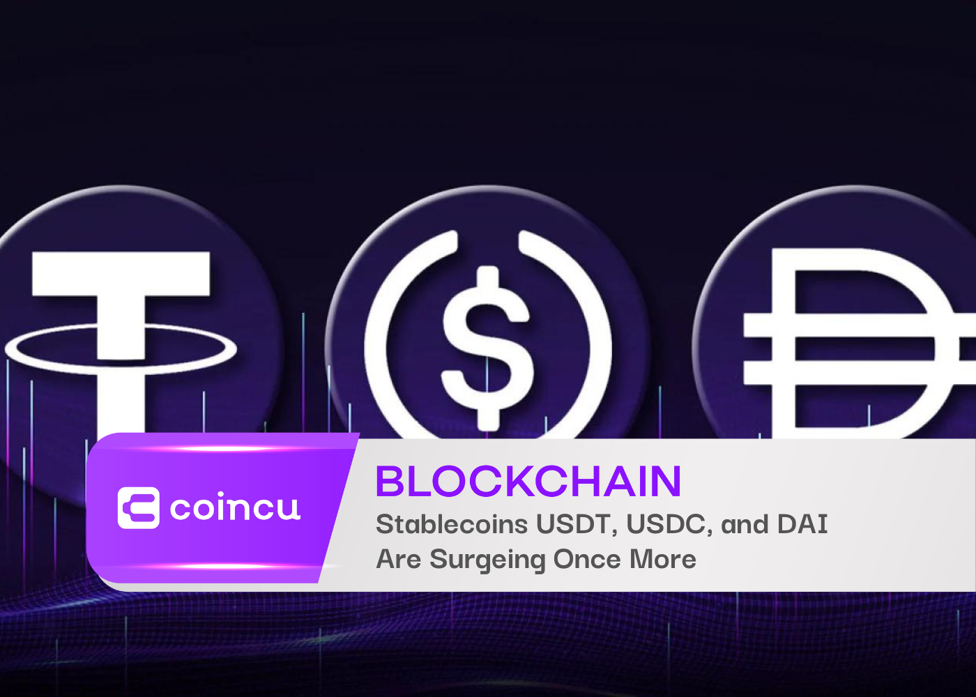 Stablecoins USDT USDC and DAI