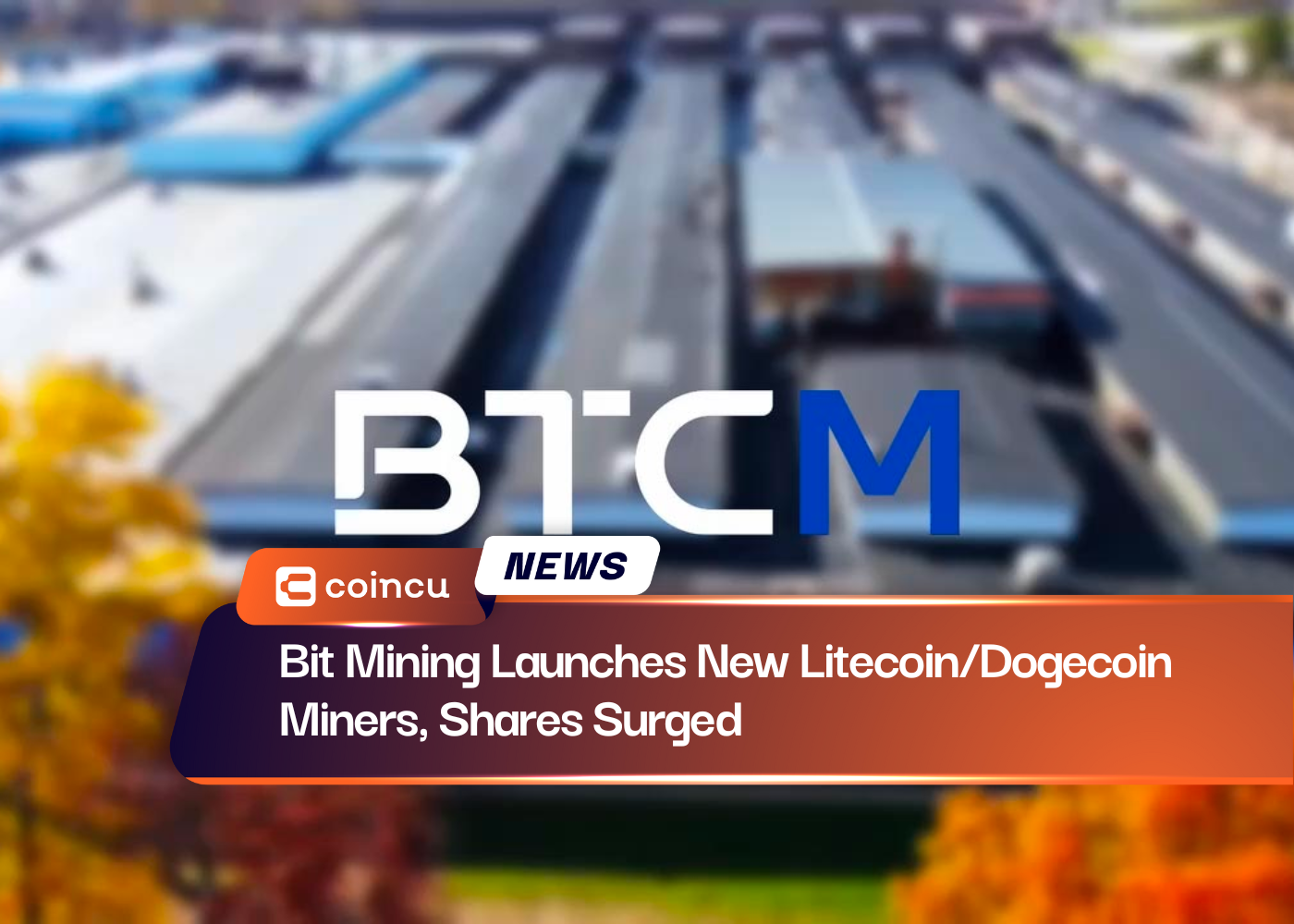 Bit Mining Launches New Litecoin/Dogecoin Miners, Shares Surged