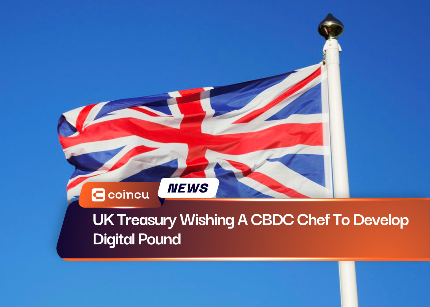 İngiltere Hazinesi CBDC Şefinin Dijital Pound Geliştirmesini İstiyor