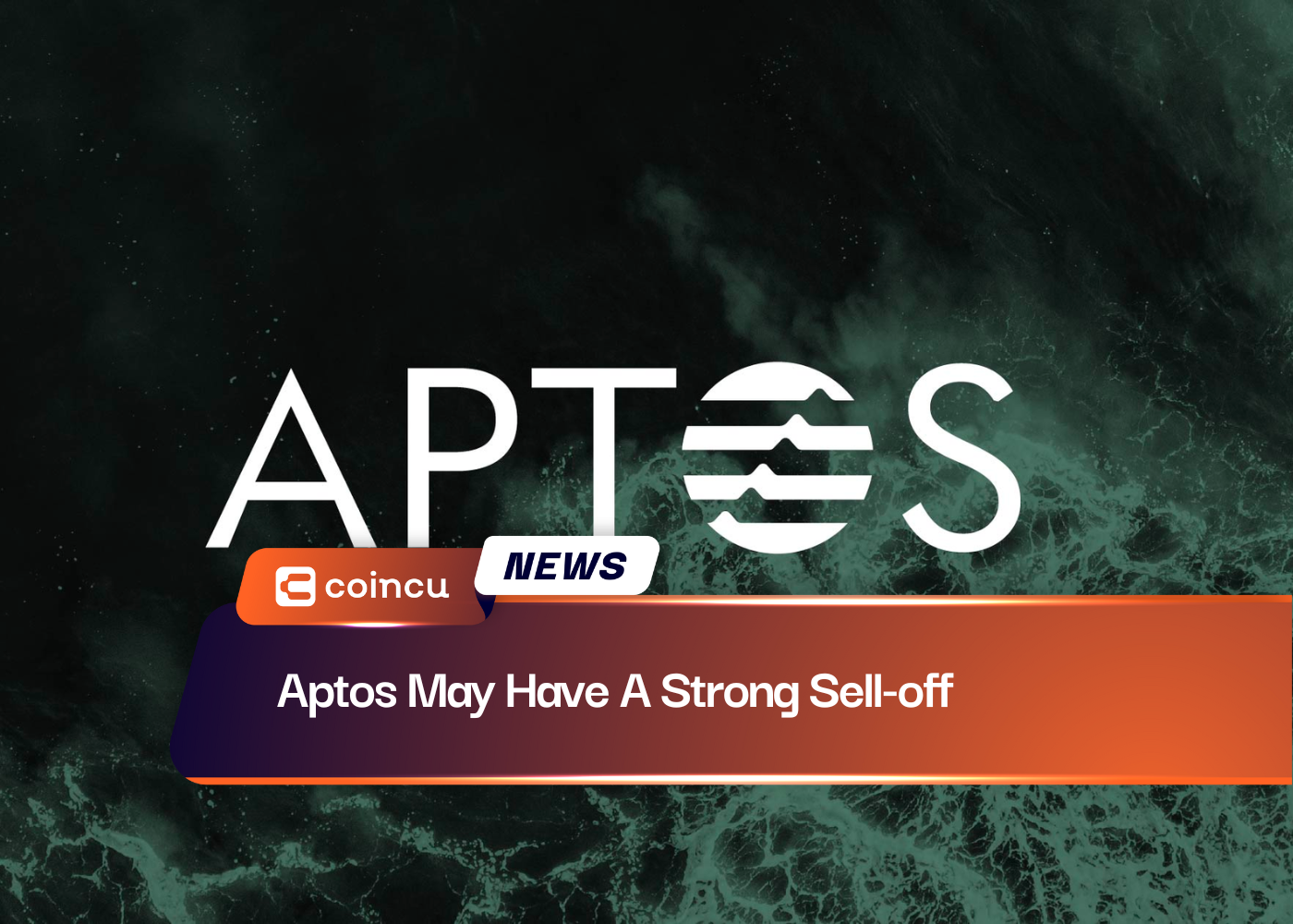 Aptos May Have A Strong Sell-off
