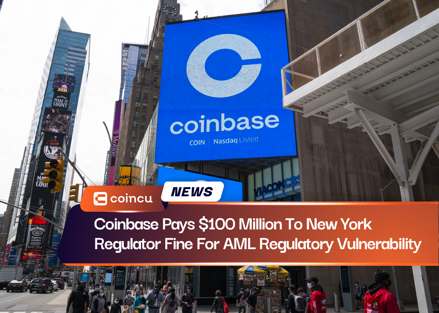 Coinbase Pays $100 Million To New York Regulator Fine For AML Regulatory Vulnerability