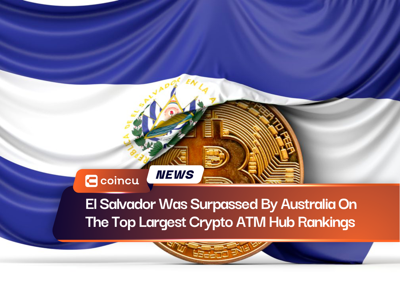 El Salvador a été dépassé par l'Australie dans le classement des plus grands hubs de guichets automatiques cryptographiques