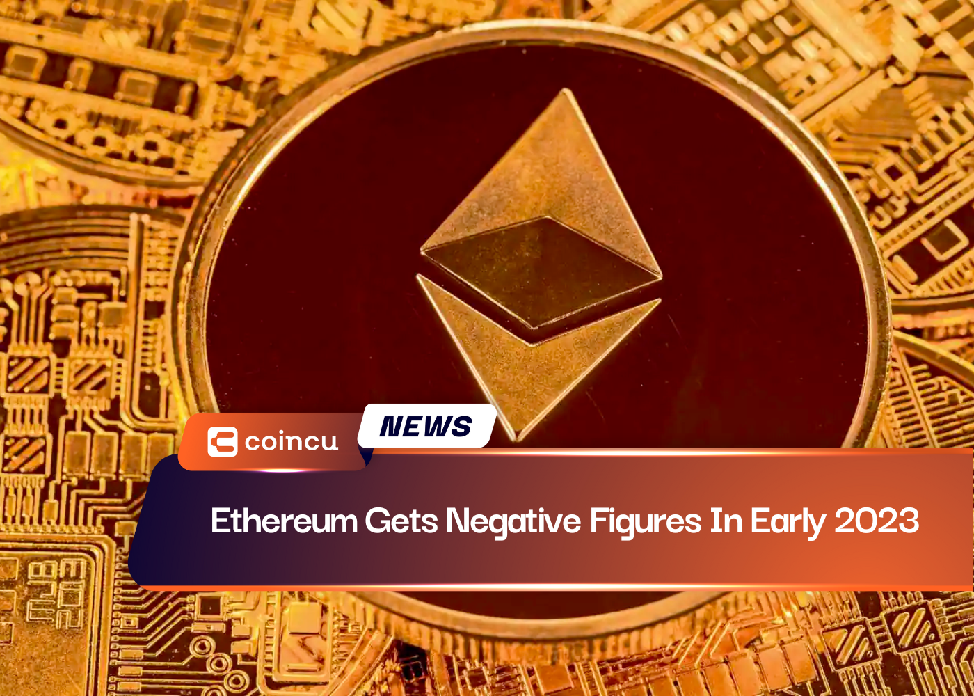 Ethereum Gets Negative Figures In Early 2023