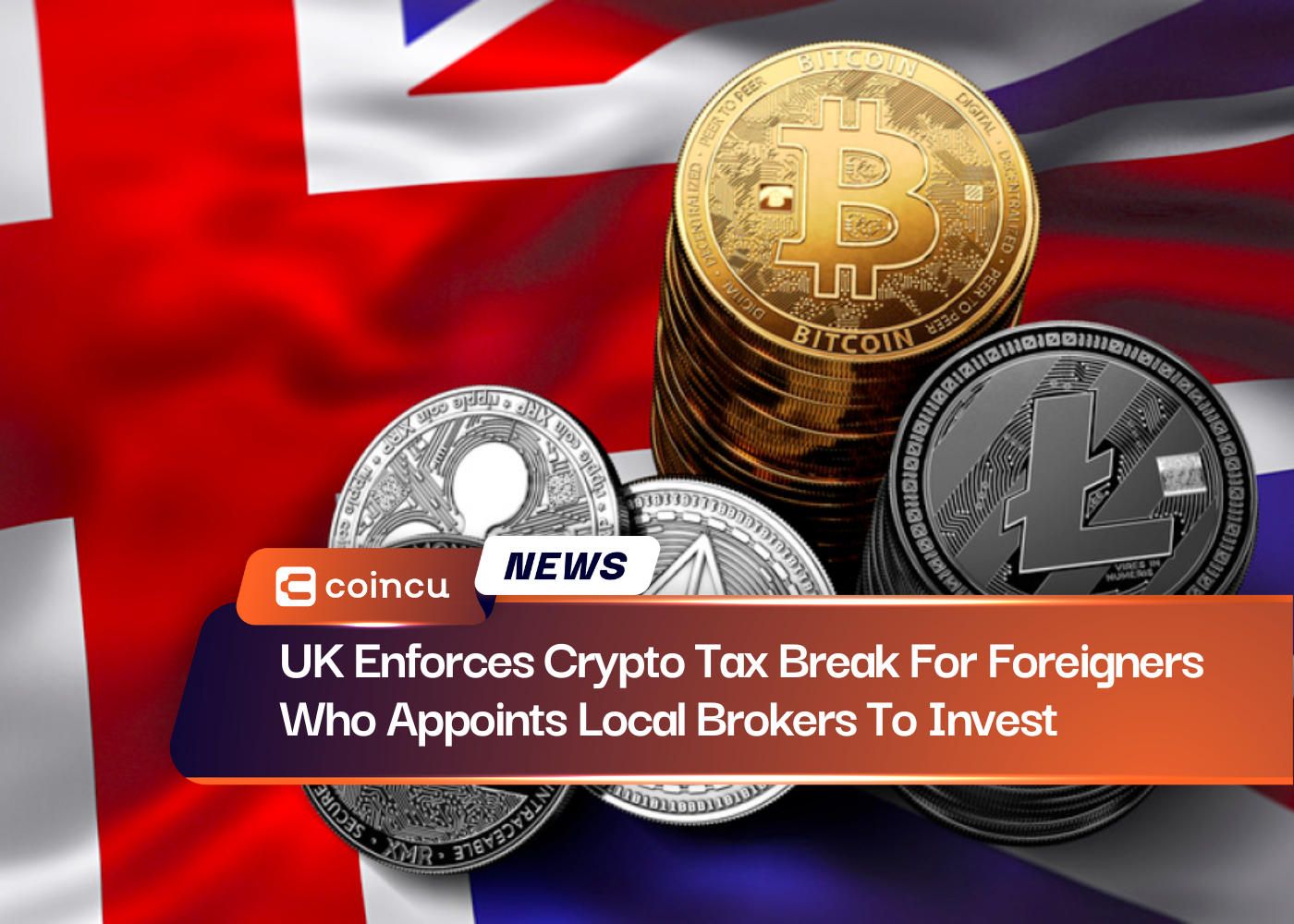 İngiltere, Yatırım İçin Yerel Komisyoncular Atayan Yabancılar İçin Kripto Vergi İndirimini Zorunlu Hale Getiriyor