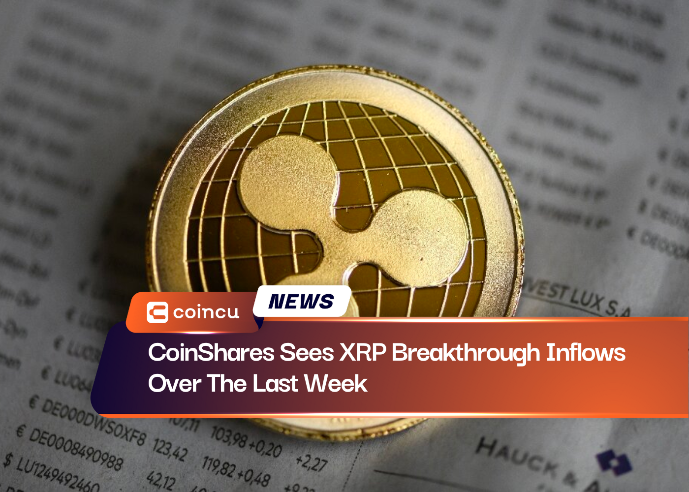 CoinShares Sees XRP Breakthrough Inflows Over The Last Week