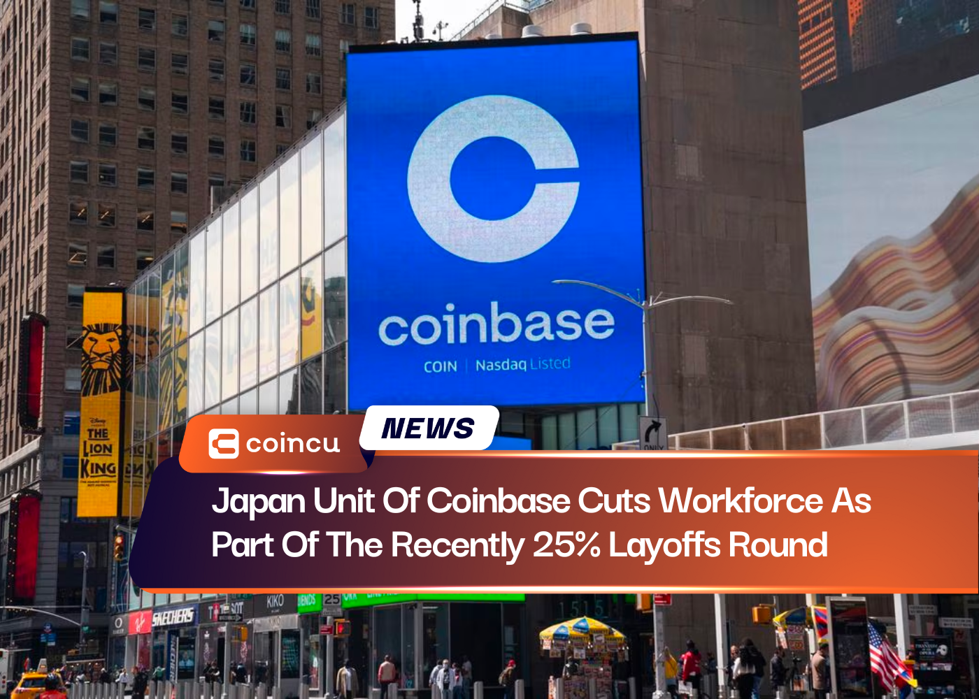 Japan Unit Of Coinbase Cuts Workforce As Part Of The Recently 25% Layoffs Round