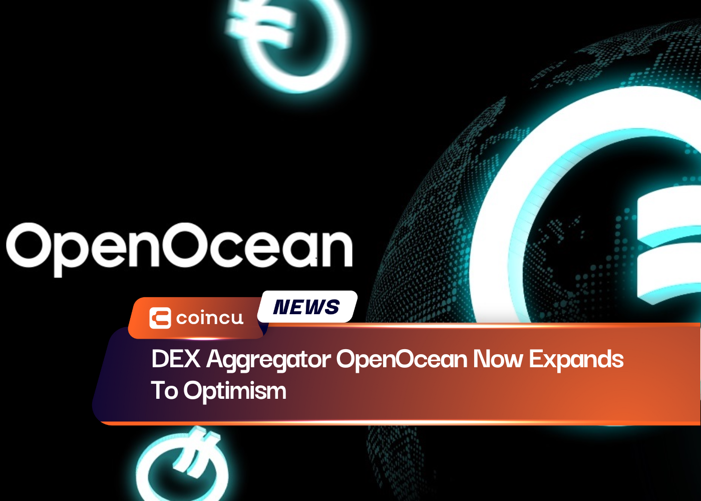 DEX 聚合器 OpenOcean 现在扩张至乐观状态