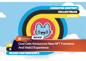 Cool Cats Announces New NFT Functions And Web3 Experience