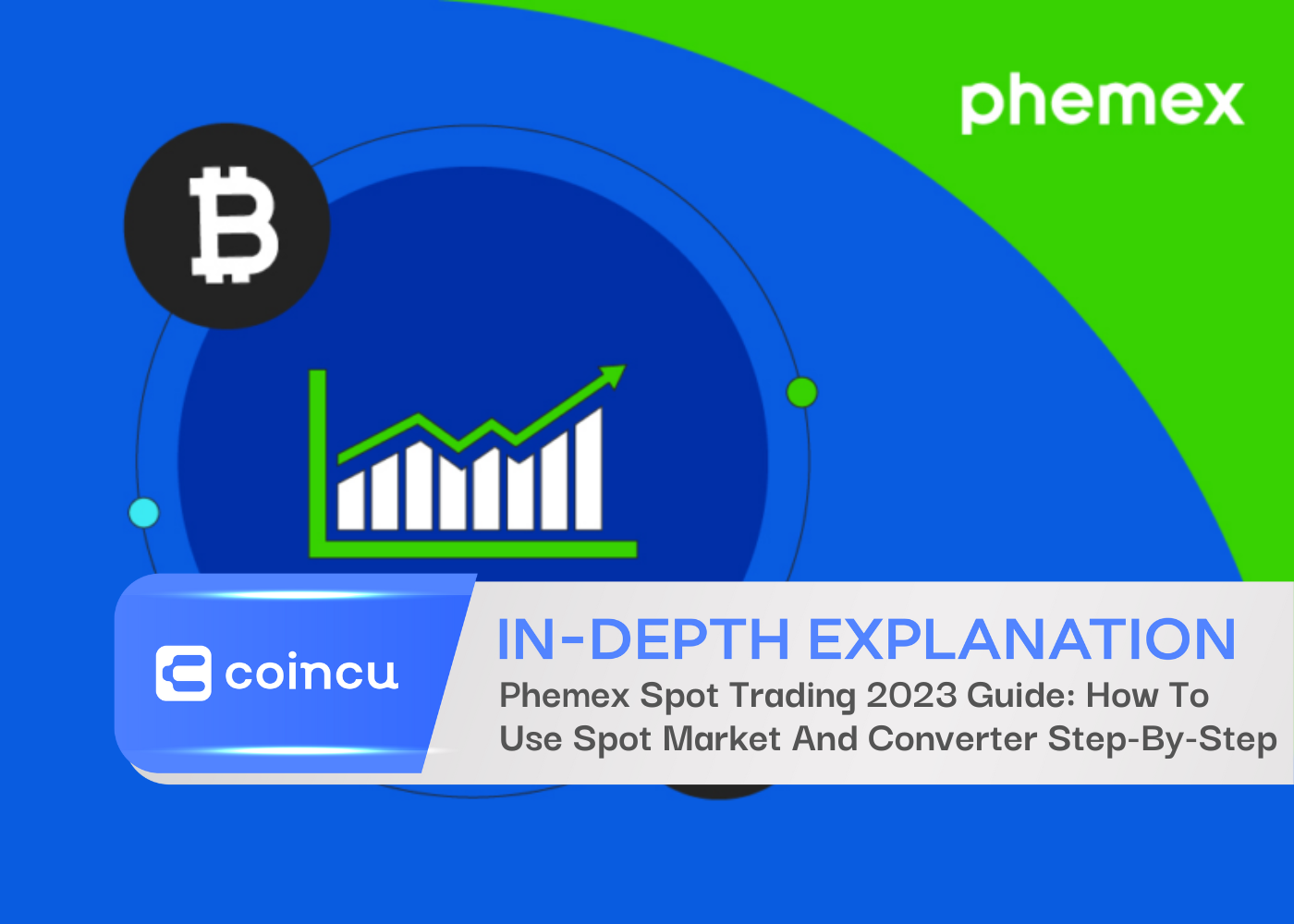 Phemex Spot Trading 2023 Guide: How To Use Spot Market And Converter Step-By-Step