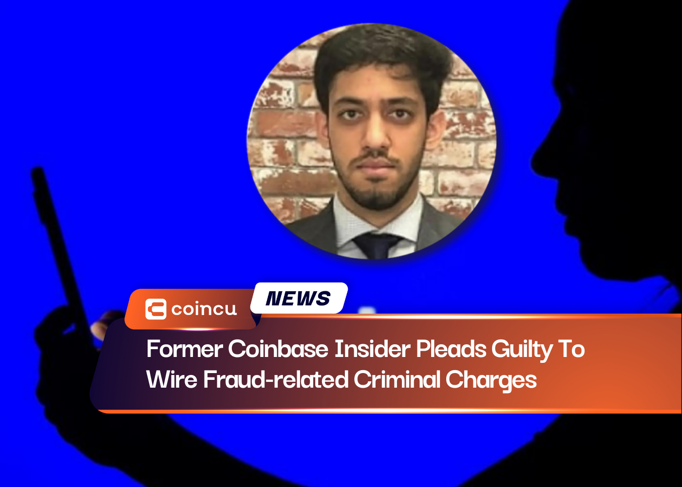 Former Coinbase Insider Pleads Guilty To Wire Fraud-related Criminal Charges