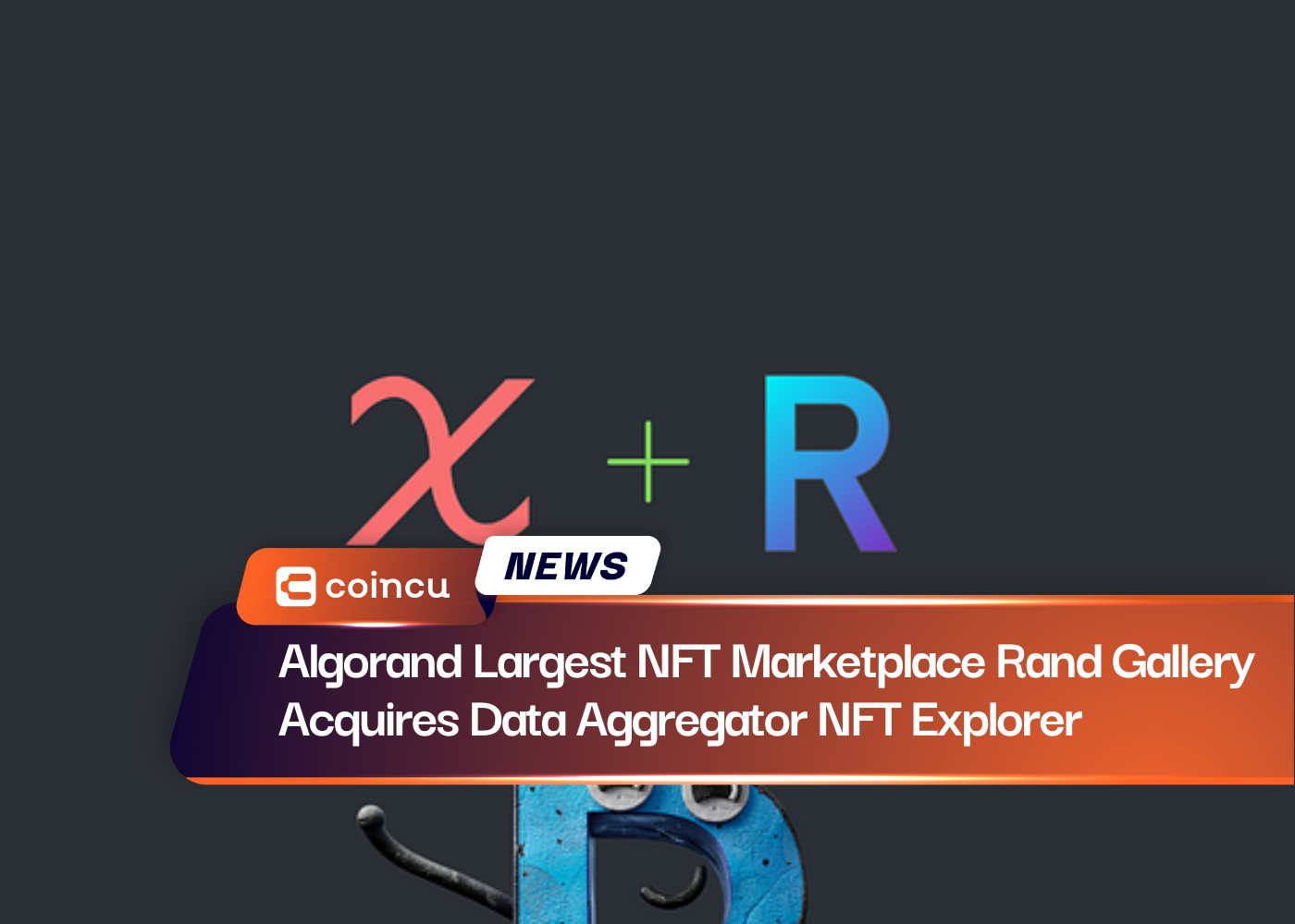 Rand Gallery, le plus grand marché NFT d'Algorand, acquiert l'agrégateur de données NFT Explorer