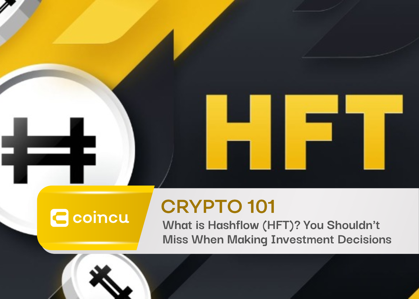 What is Hashflow (HFT)? You Shouldn't Miss When Making Investment Decisions