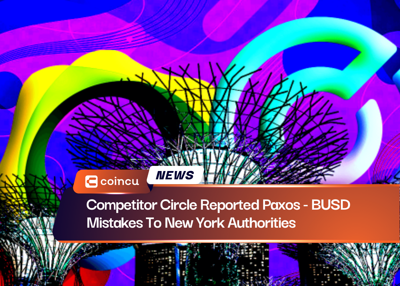 Competitor Circle Reported Paxos - BUSD Mistakes To New York Authorities
