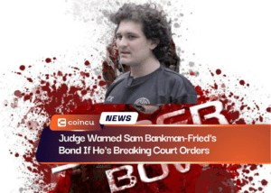 Judge Warned Sam Bankman-Fried's Bond If He's Breaking Court Orders