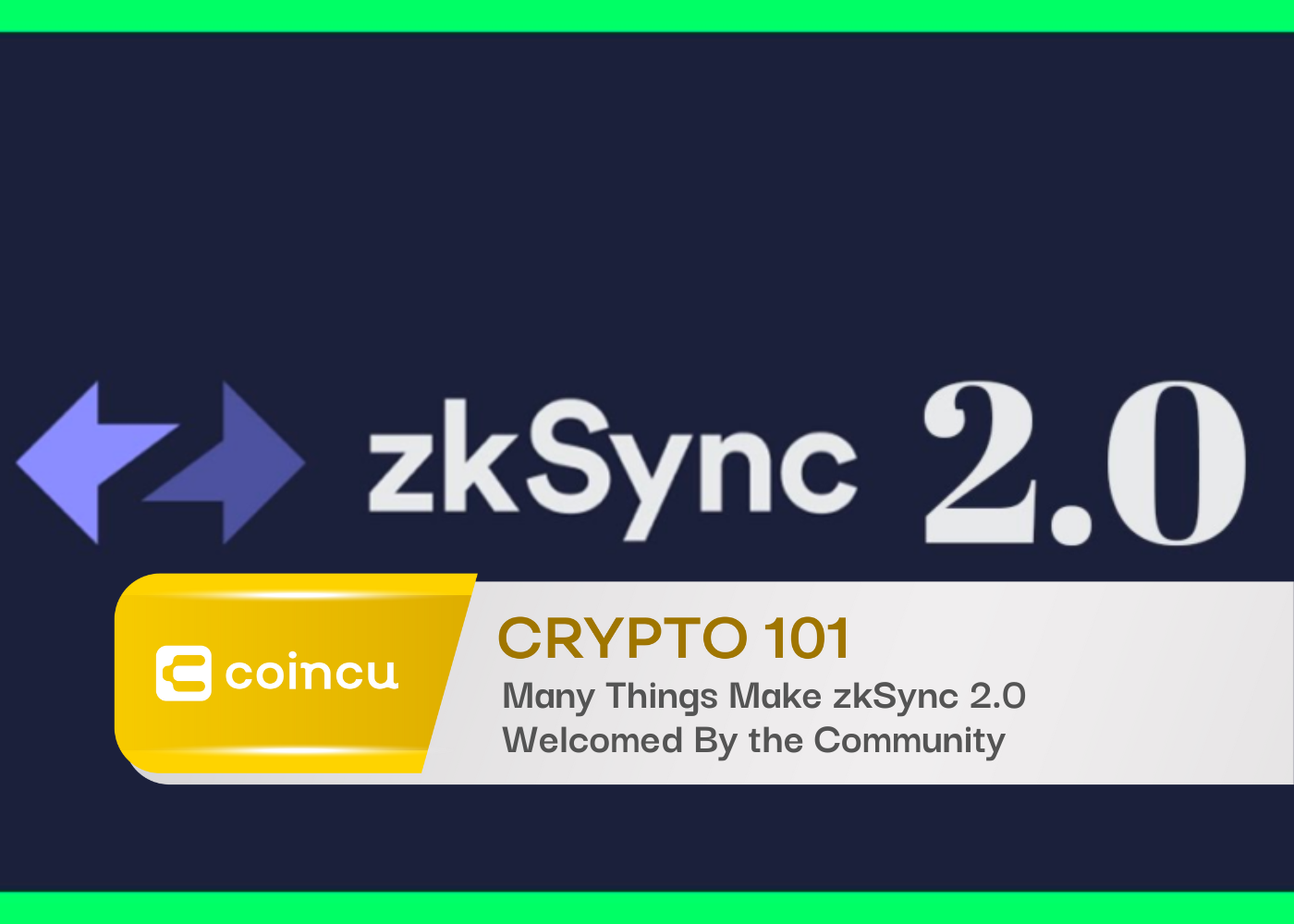 Many Things Make zkSync 2.0 Welcomed By the Community