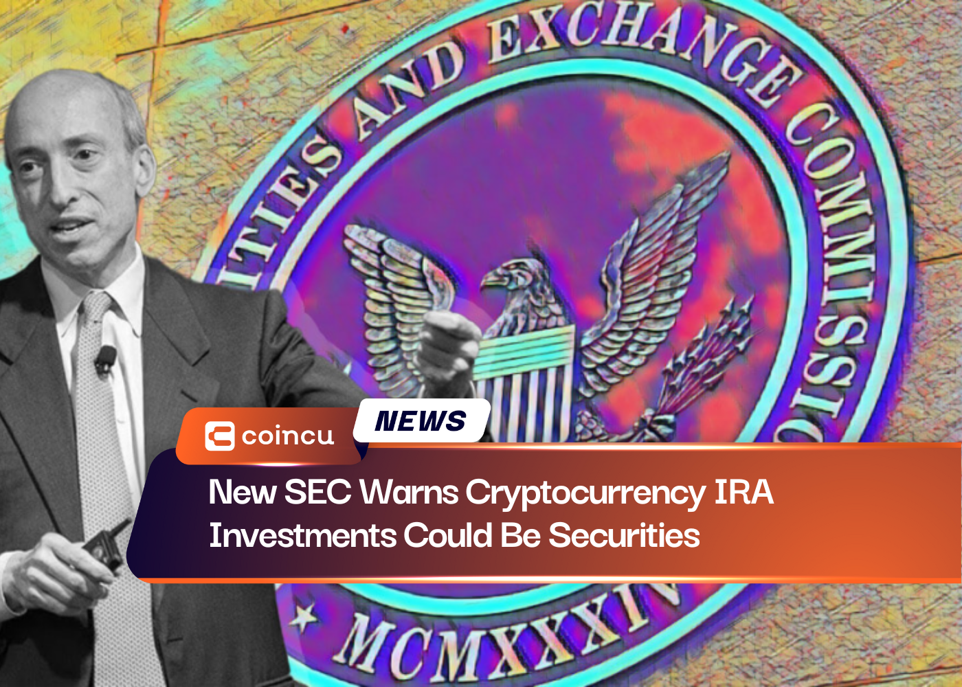 New SEC Warns Cryptocurrency IRA Investments Could Be Securities