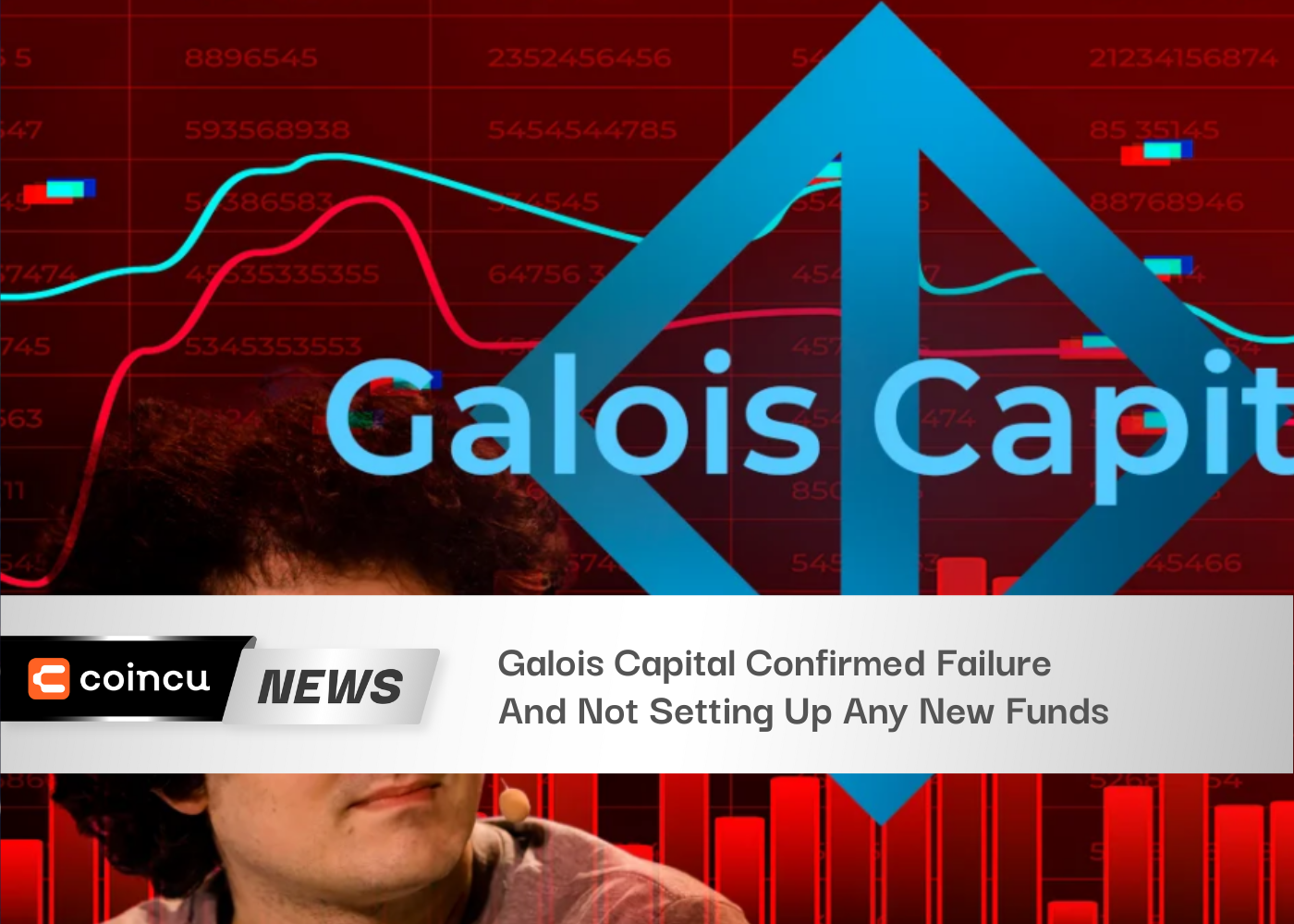 Galois Capital Confirmed Failure And Not Setting Up Any New Funds