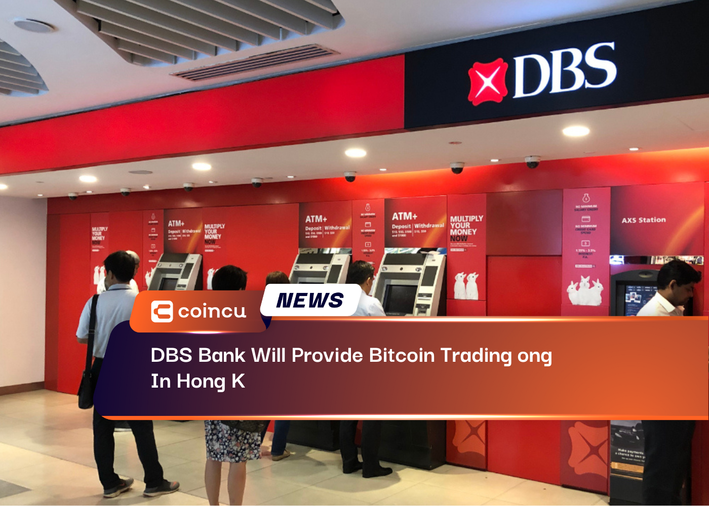 DBS Bank Will Provide Bitcoin Trading ong